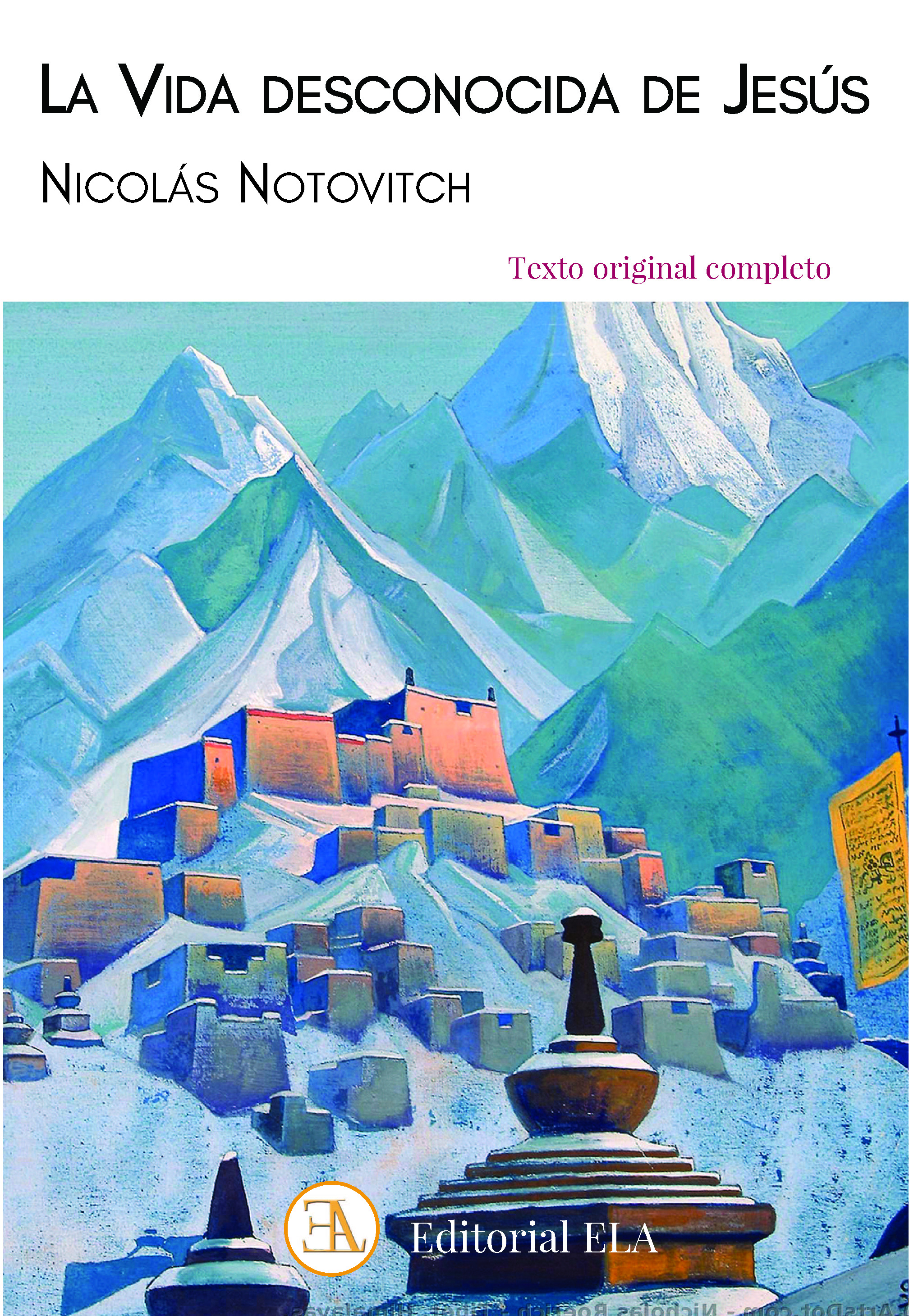 La vida desconocida de Jesús