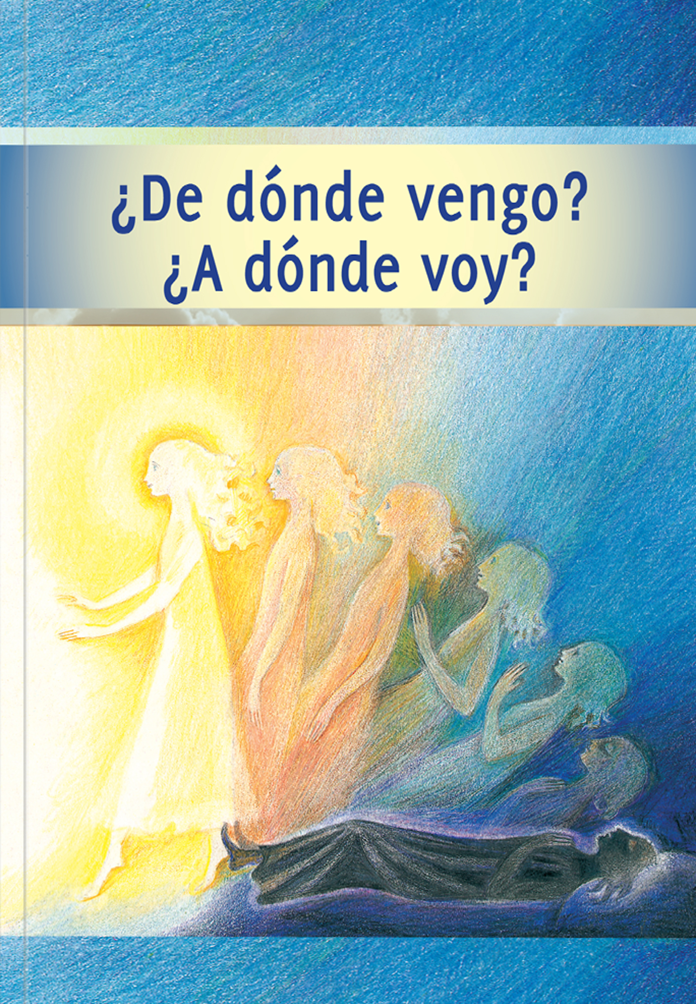 ¿De dónde vengo? ¿A dónde voy?