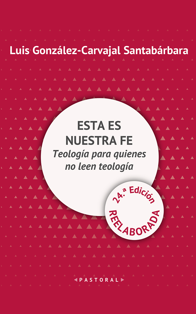 Esta es nuestra fe - EDICION REELABORADA