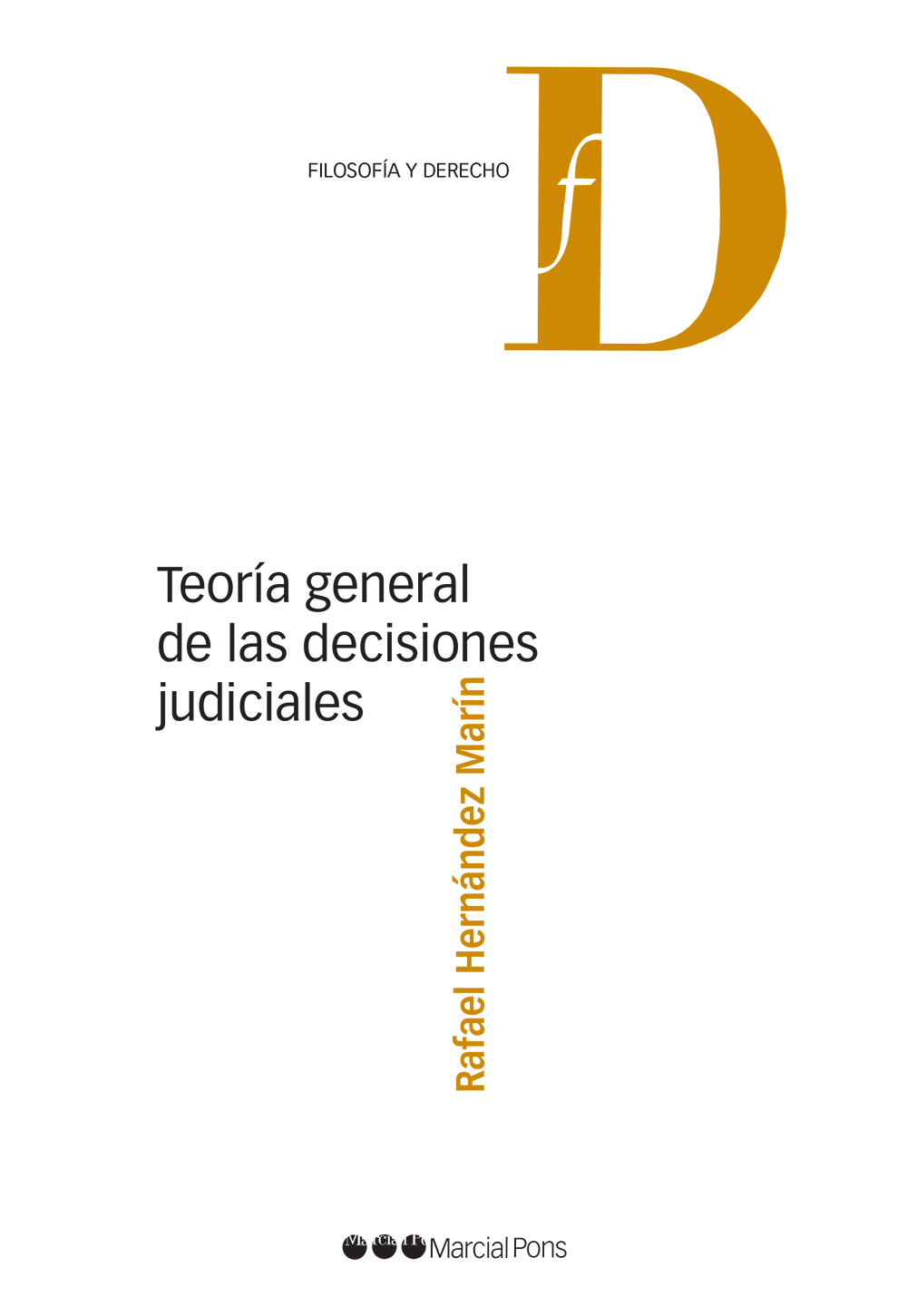 Teoría general de las decisiones judiciales
