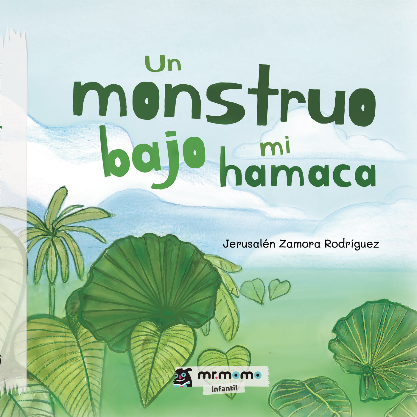 Un monstruo bajo mi hamaca
