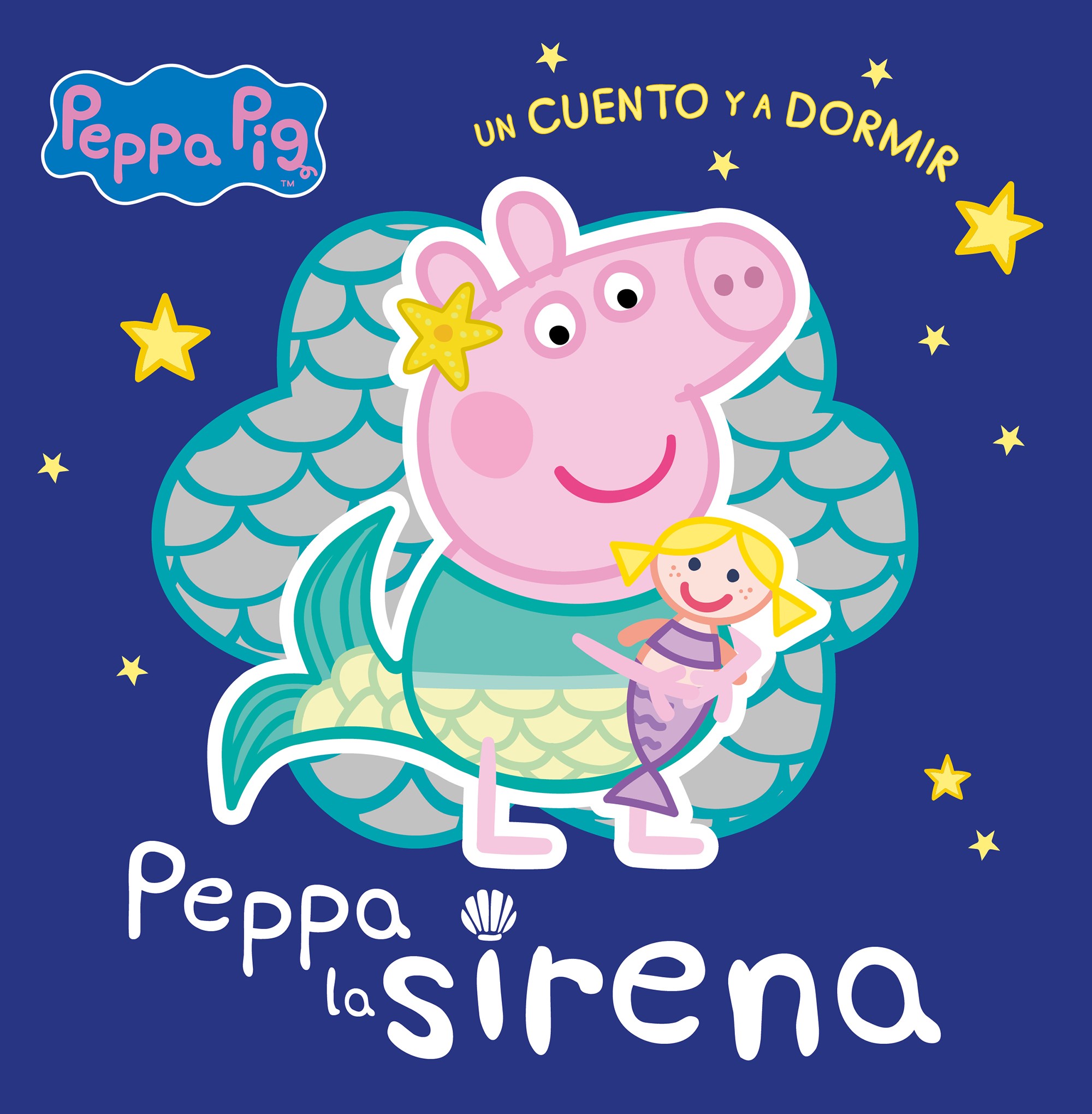Peppa Pig. Un cuento - Un cuento y a dormir. Peppa la sirena