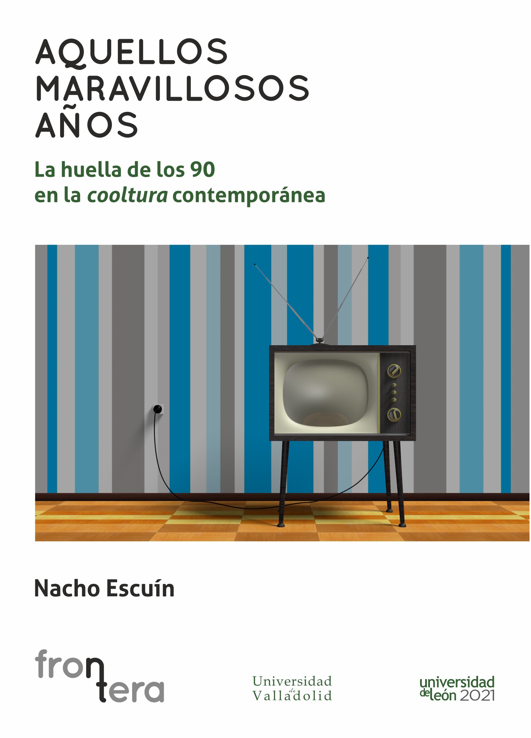 Aquellos maravillosos años