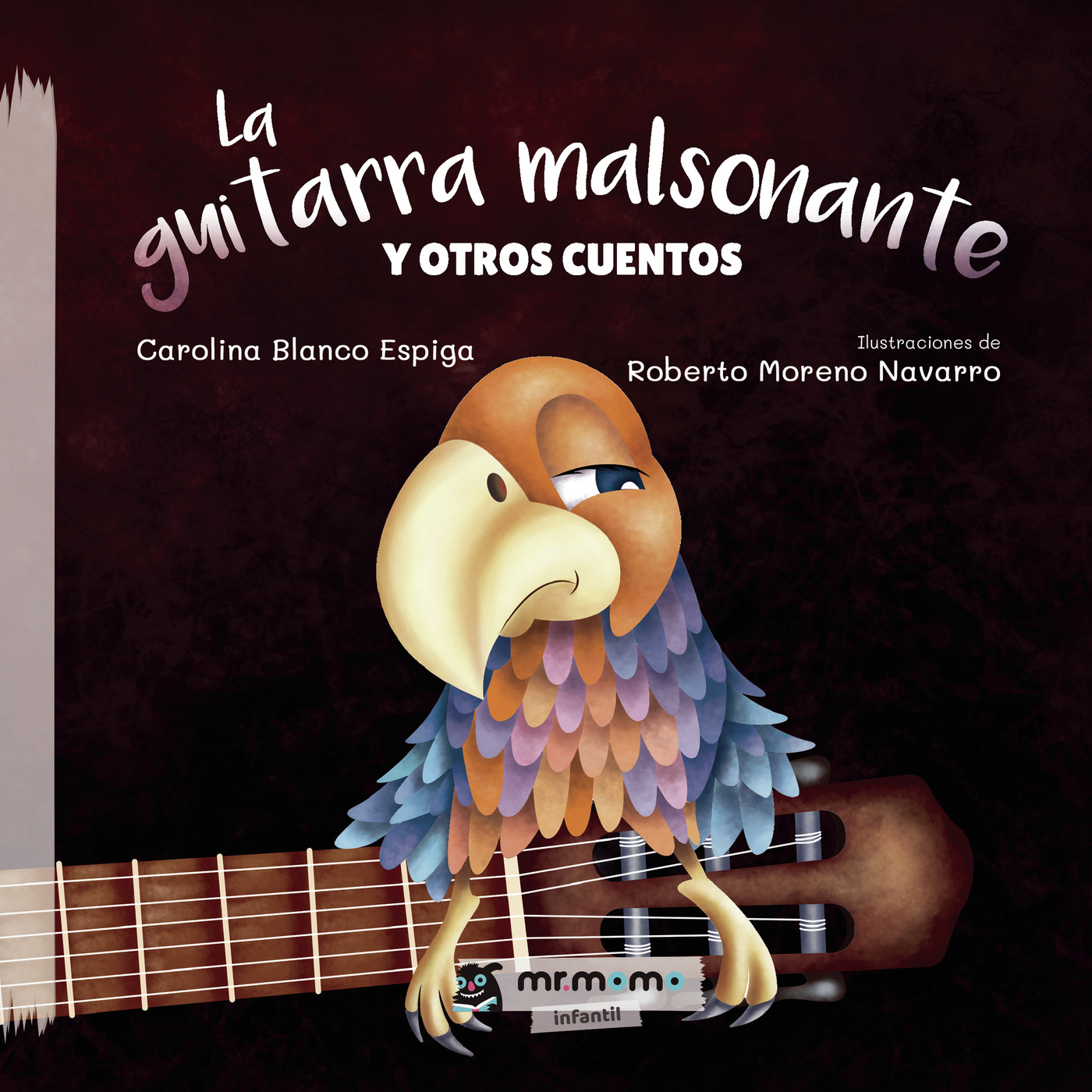 La guitarra malsonante y otros cuentos (Tapa Blanda)
