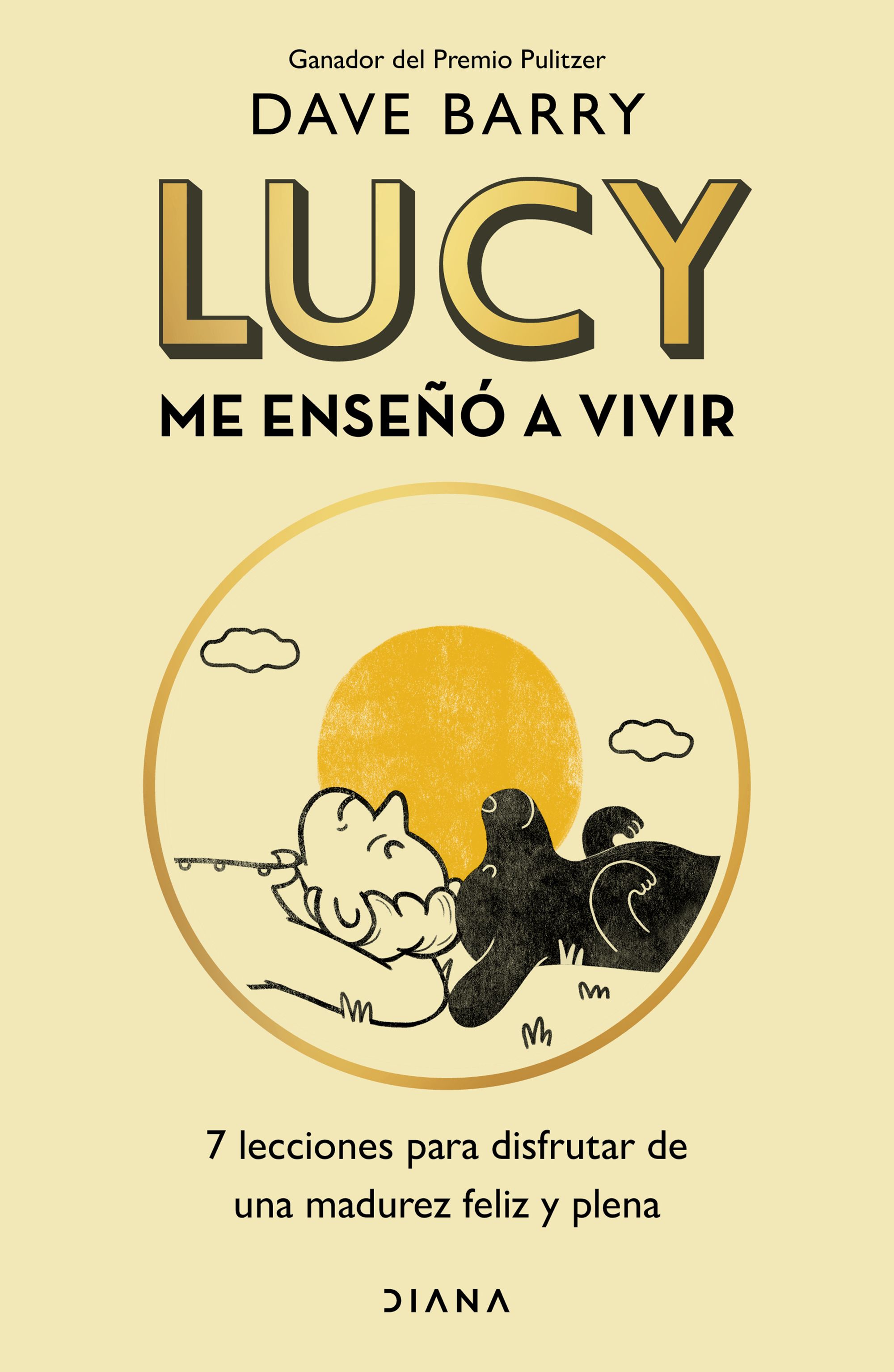 Lucy me enseñó a vivir