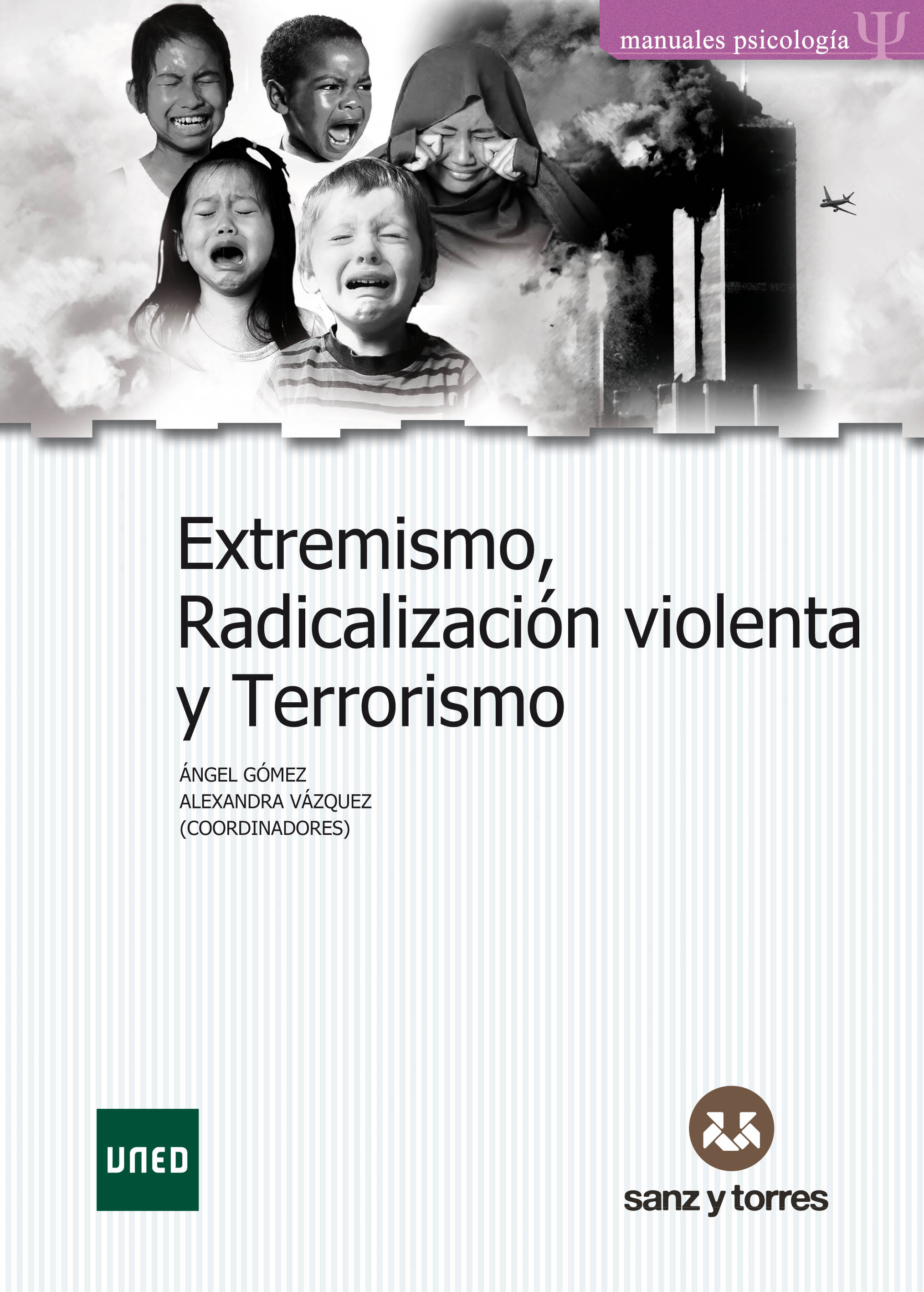 Extremismo, radicalización violenta y terrorismo