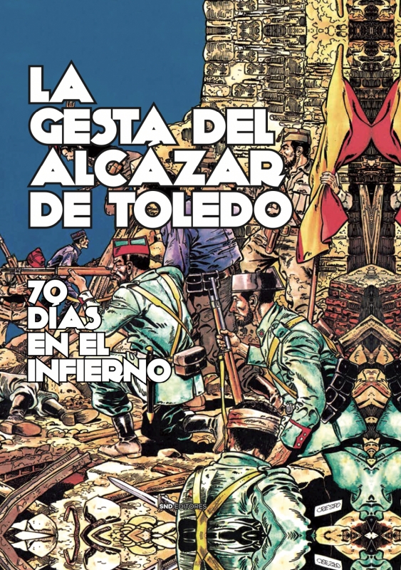 La gesta del Alcázar de Toledo