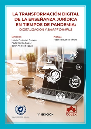 La transformación digital de la enseñanza jurídica en tiempos de pandemia: digitalización y smart campus