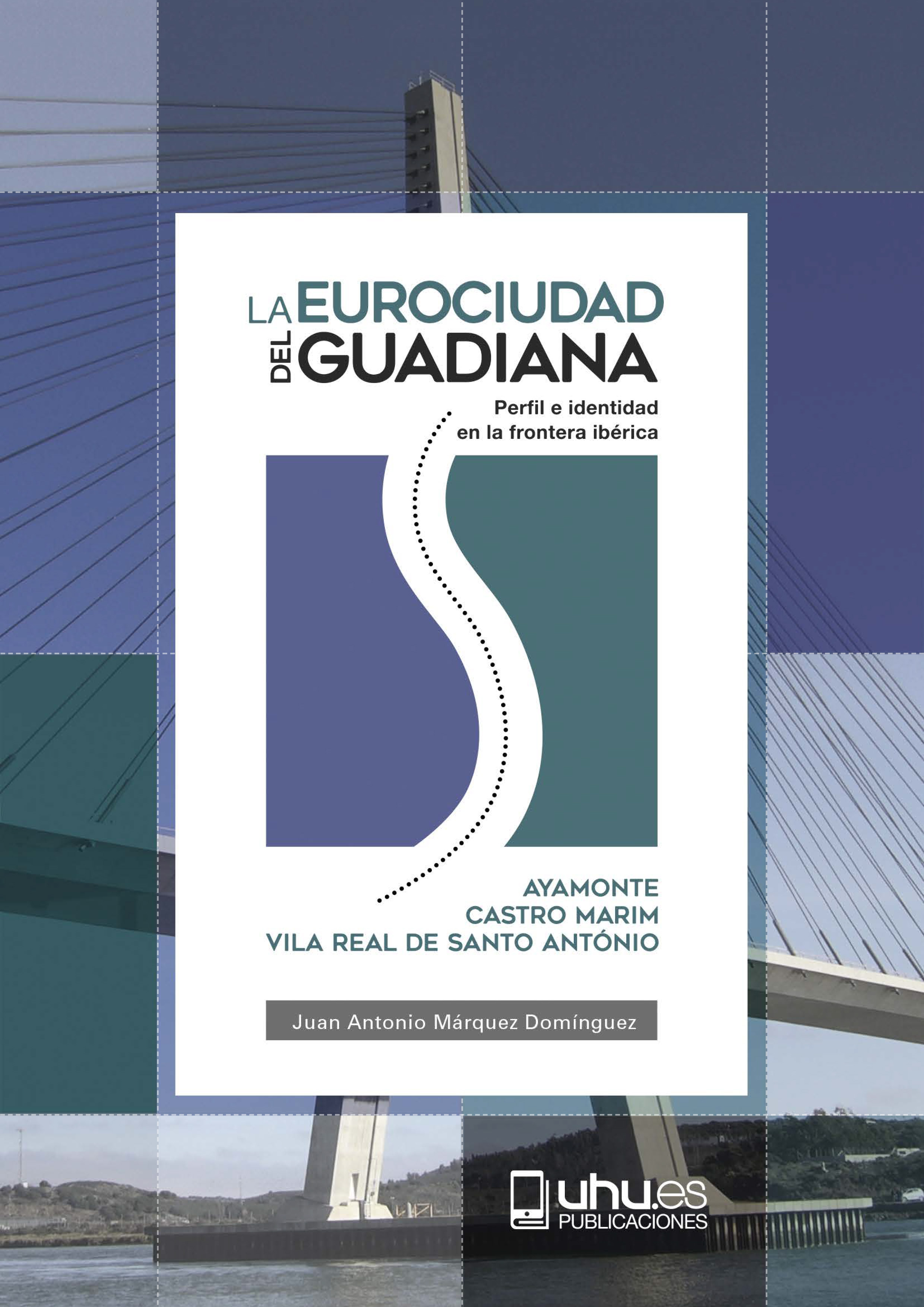 La Eurociudad del Guadiana