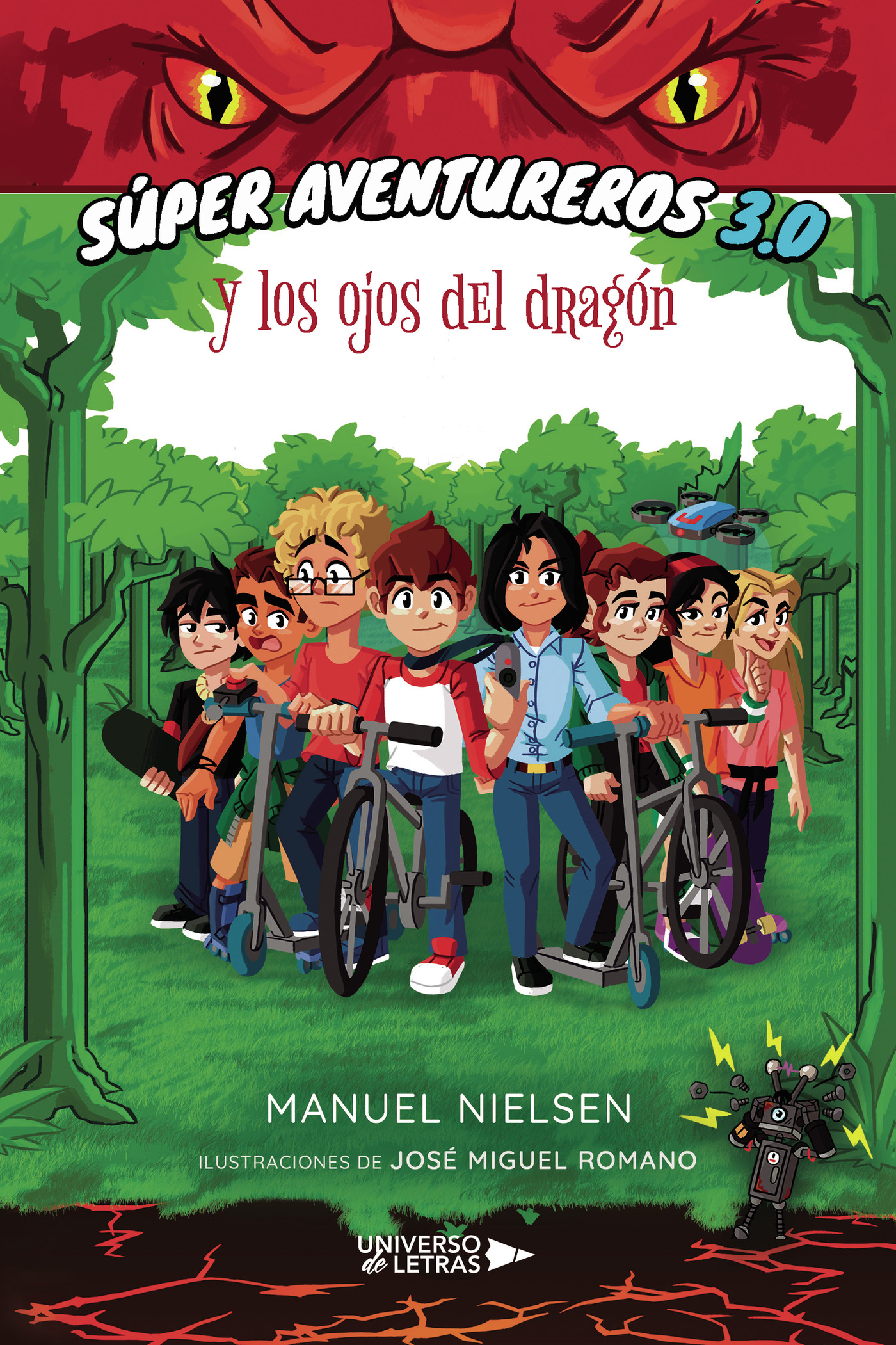 Súper aventureros 3.0 y los ojos del dragón
