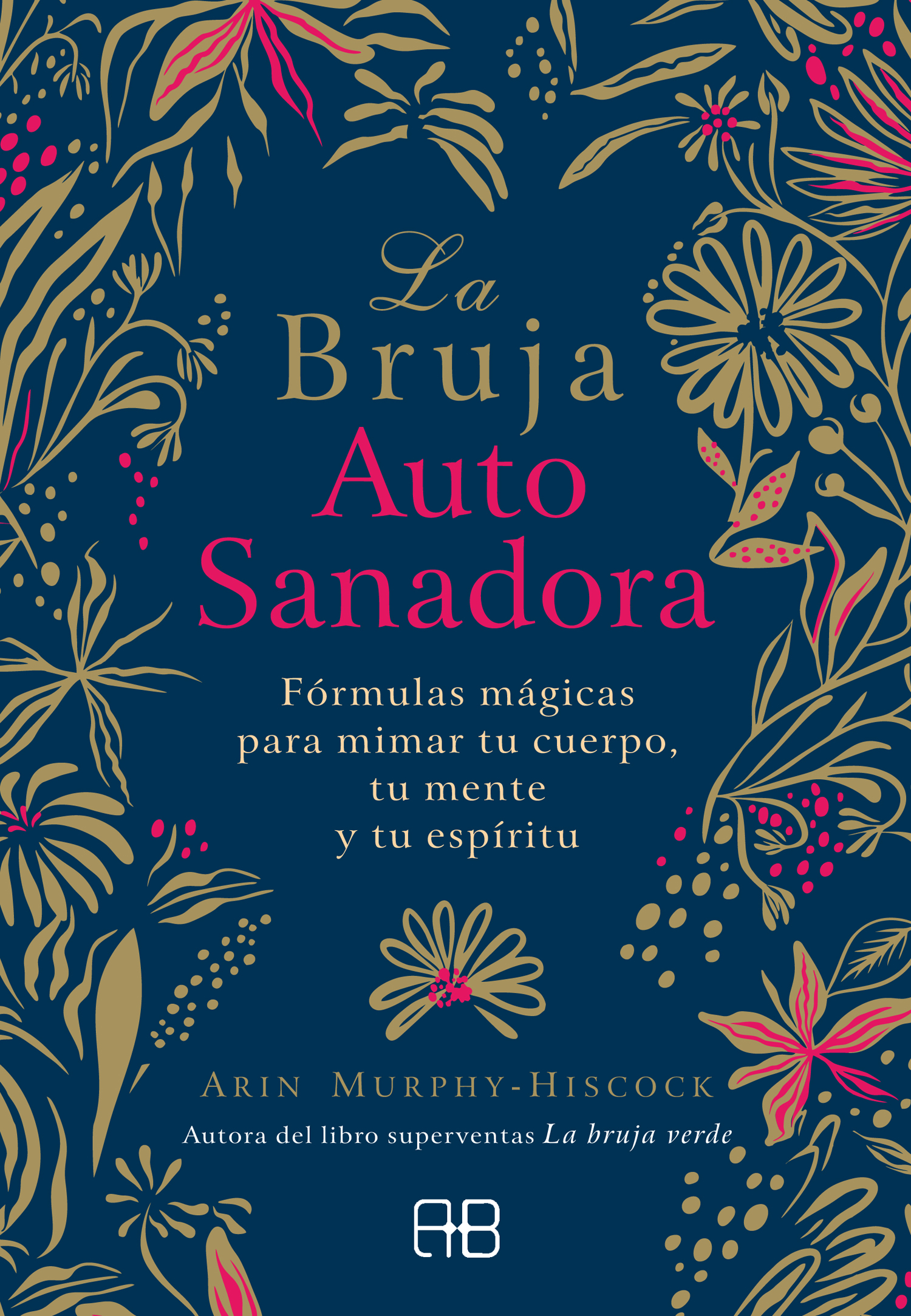 La bruja autosanadora