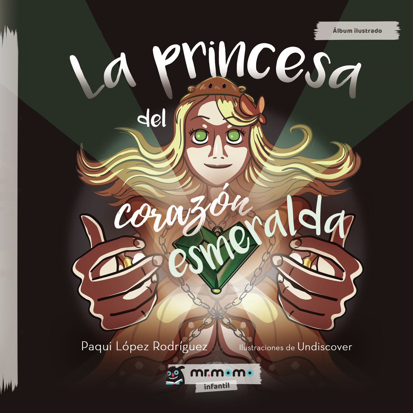 La princesa del corazón esmeralda Tapa Blanda