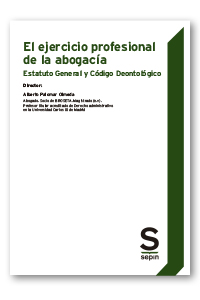 El ejercicio profesional de la abogacía