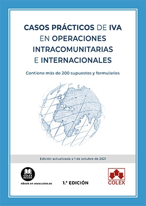 Casos prácticos de IVA en operaciones intracomunitarias e internacionales