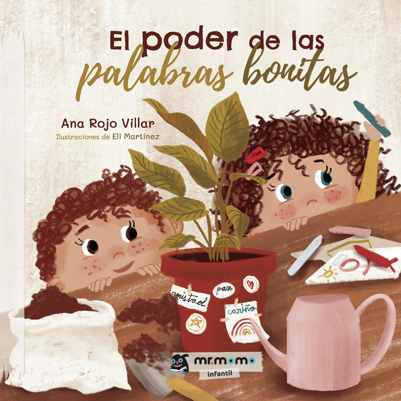El poder de las palabras bonitas (TAPA DURA)