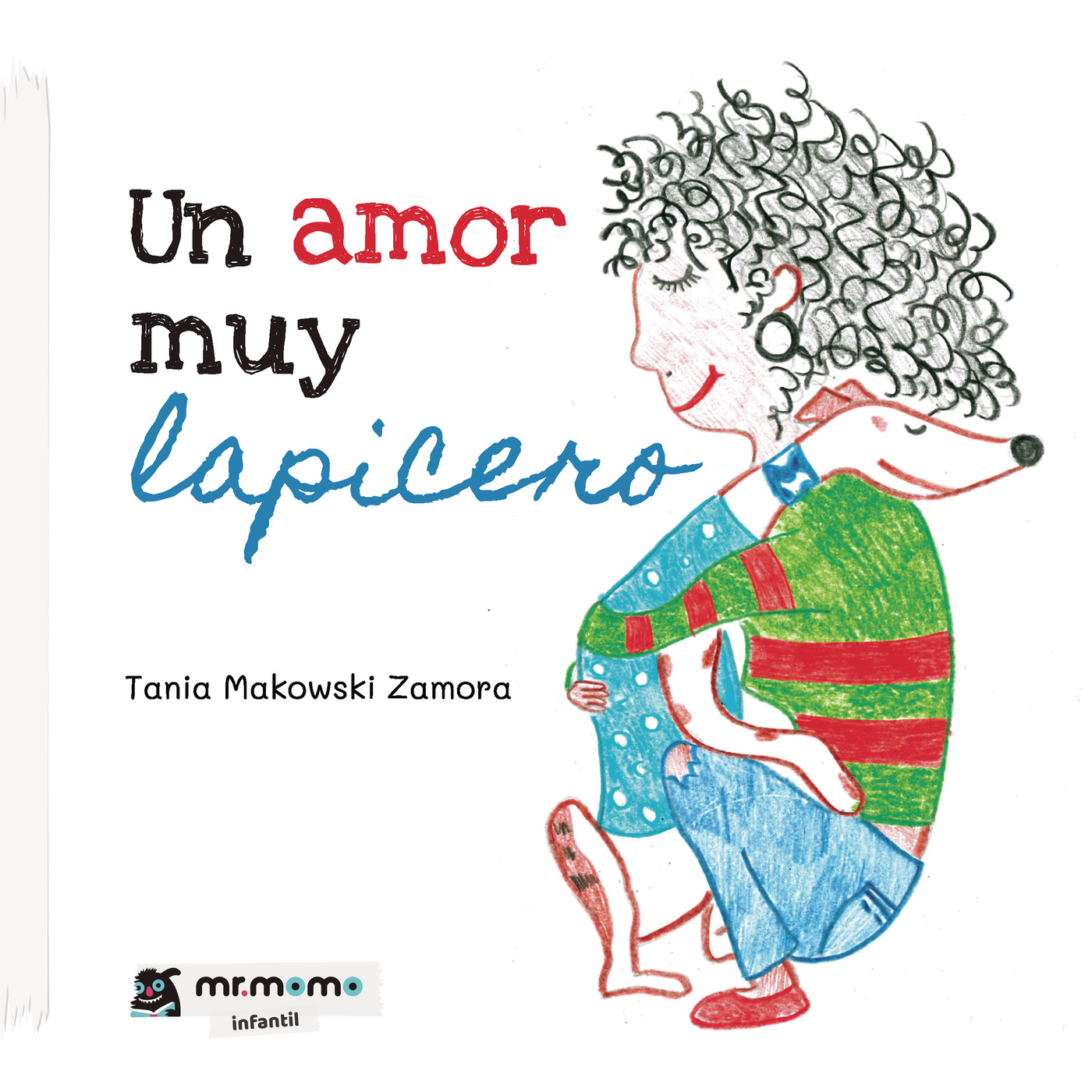 Un amor muy lapicero Tapa Blanda