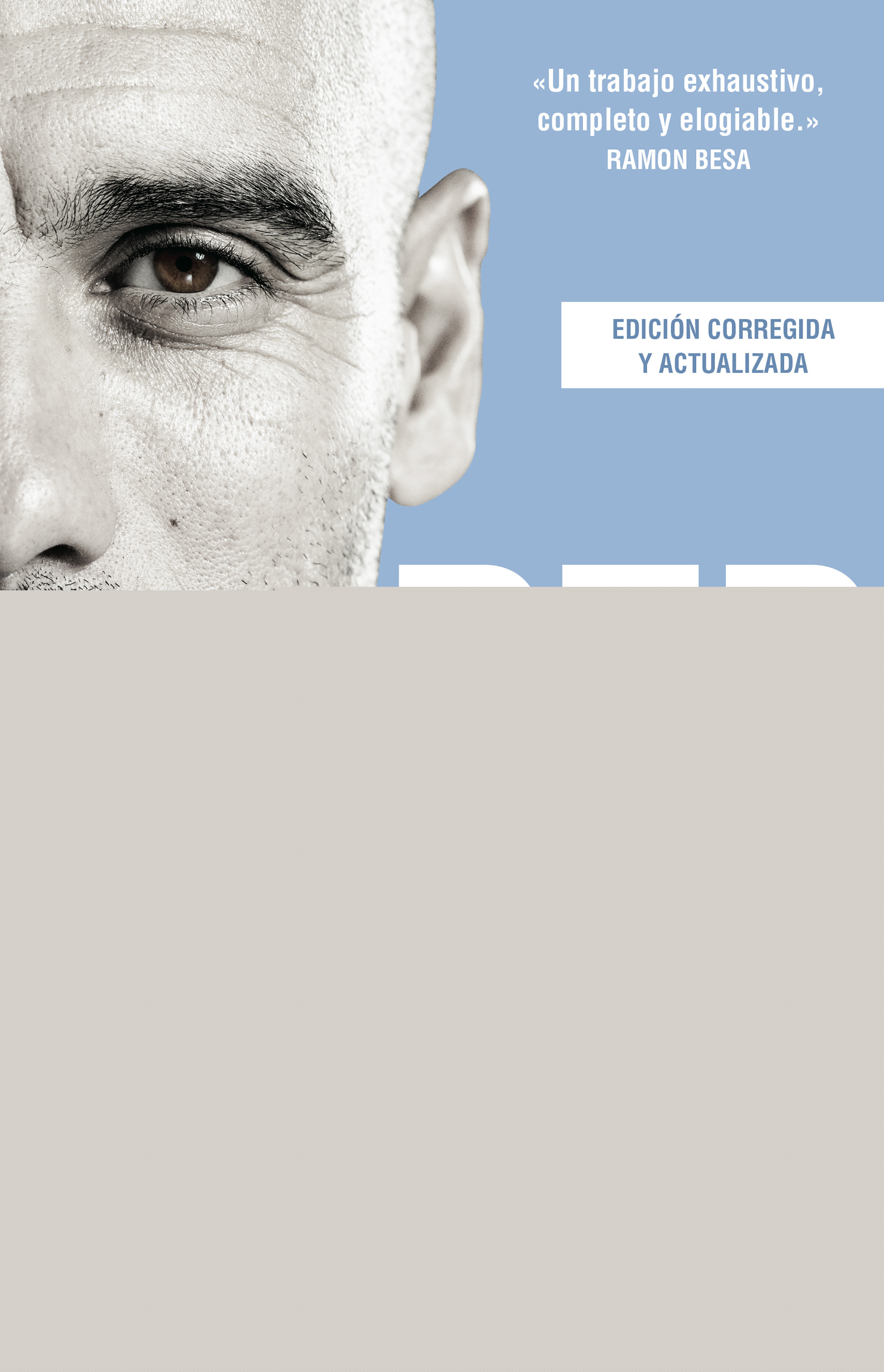 Pep Guardiola. La metamorfosis. Edición 10º aniversario