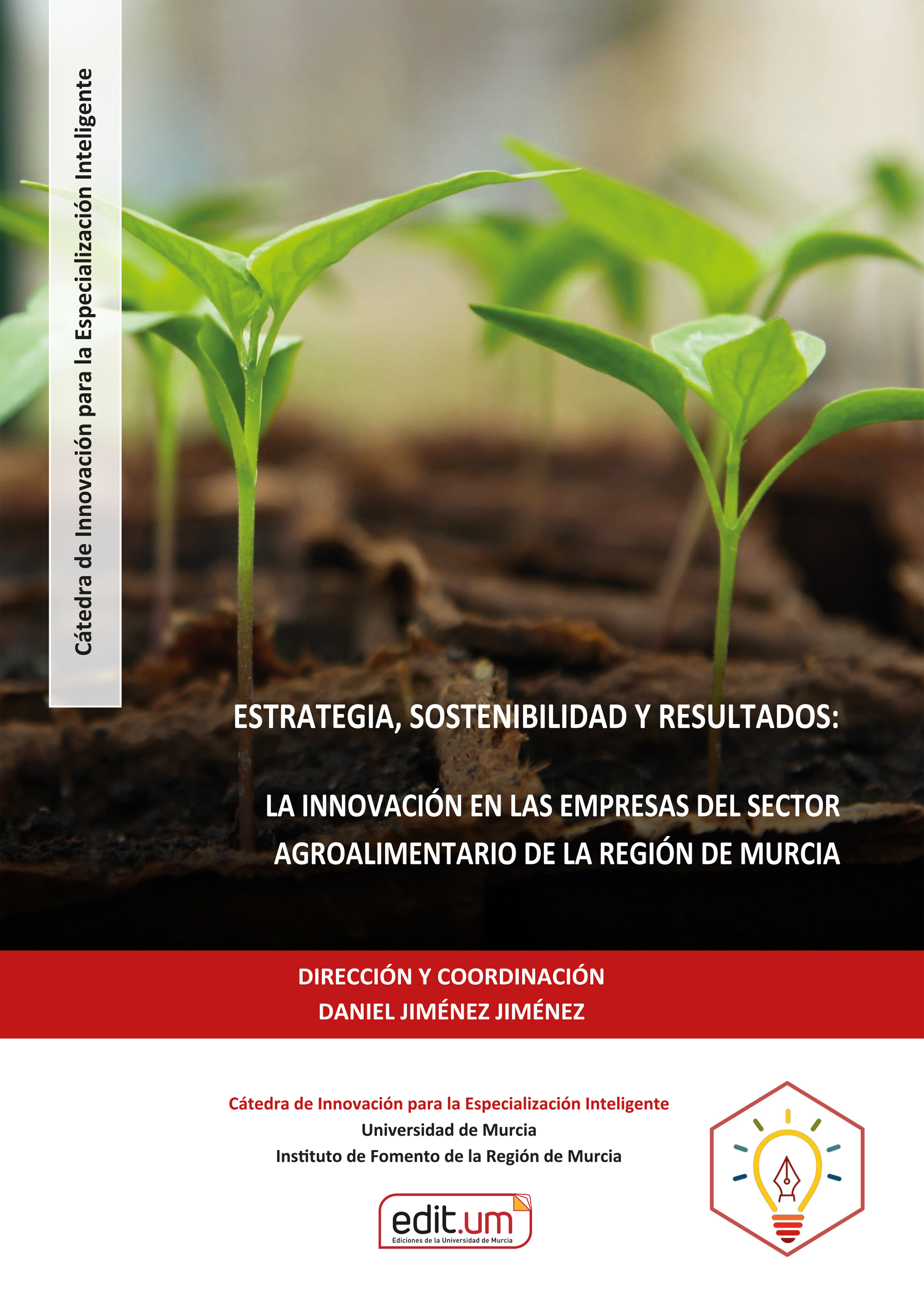 Estrategia, Sostenibilidad y Resultados
