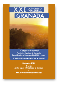 Ponencias XXI Congreso Nacional Granada(noviembre 2021), sobre especialización en responsabilidad civil y seguro