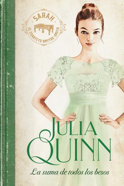 El cuarteto Smythe-Smith (3): La suma de todos los besos