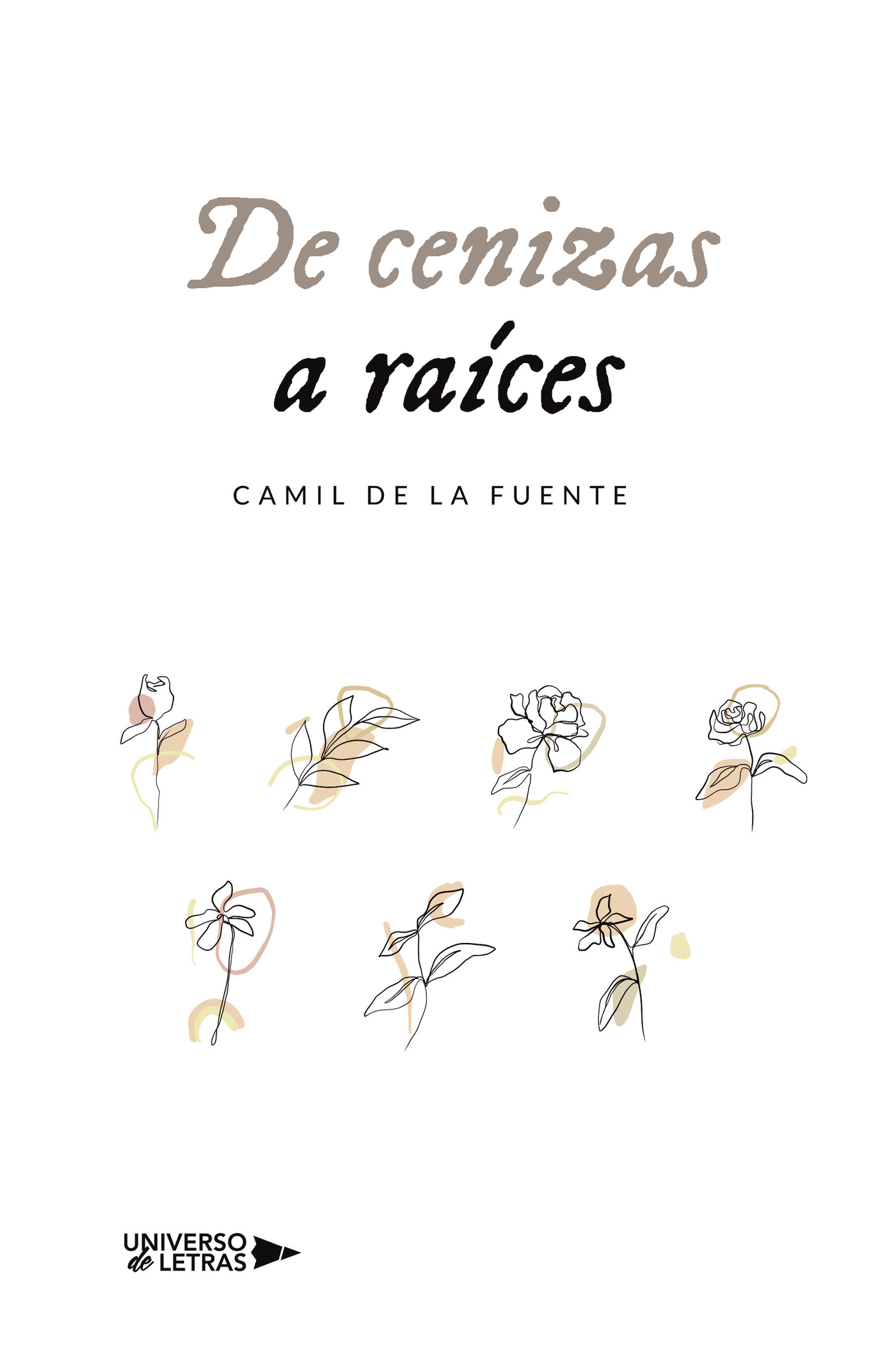 De cenizas a raíces