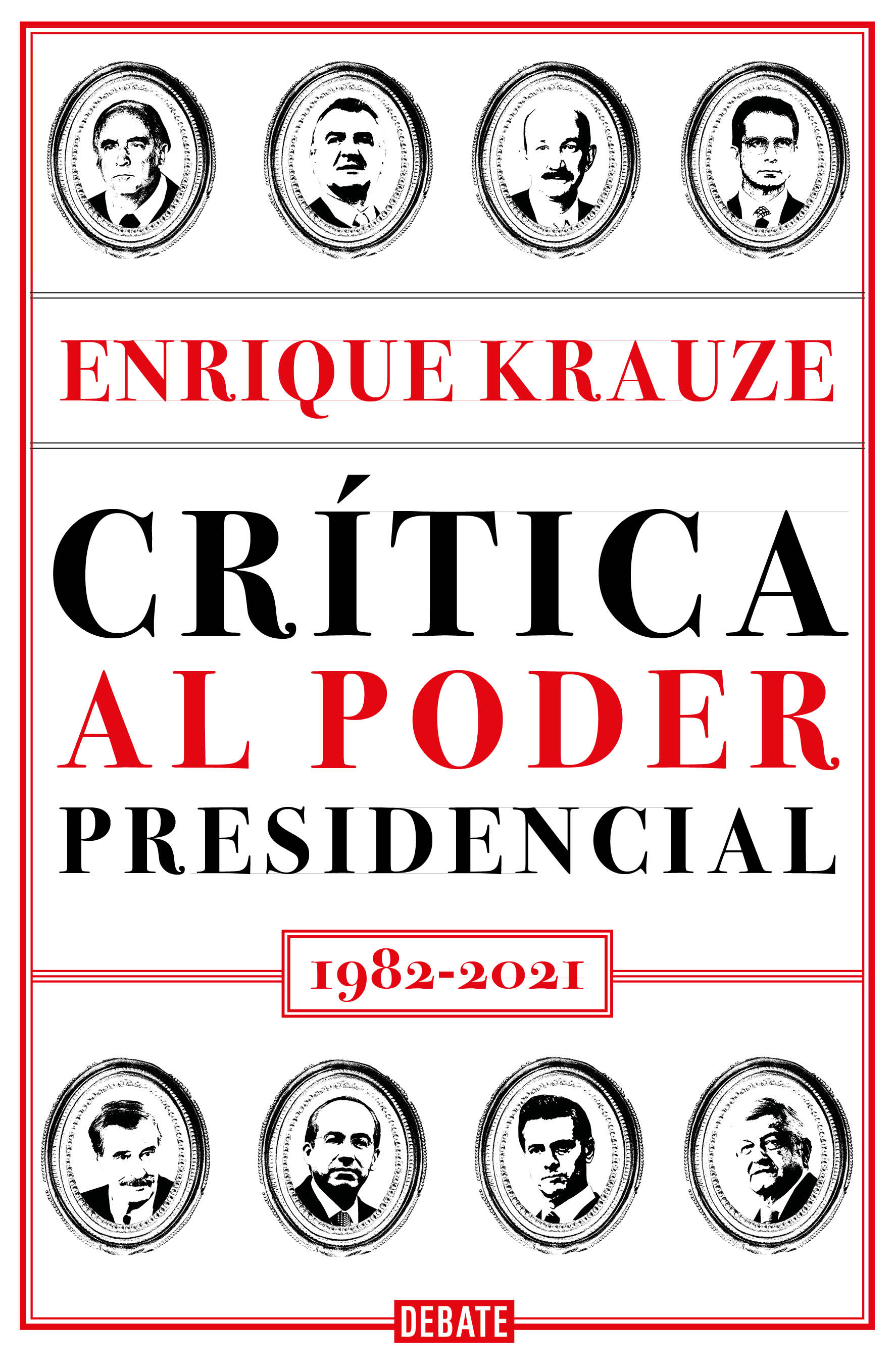Crítica al poder presidencial