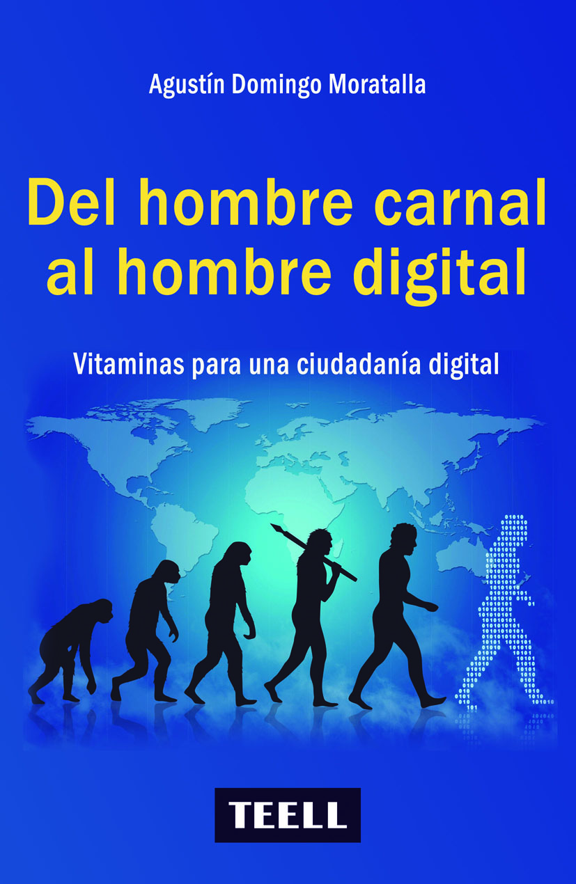 Del hombre carnal al hombre digital.