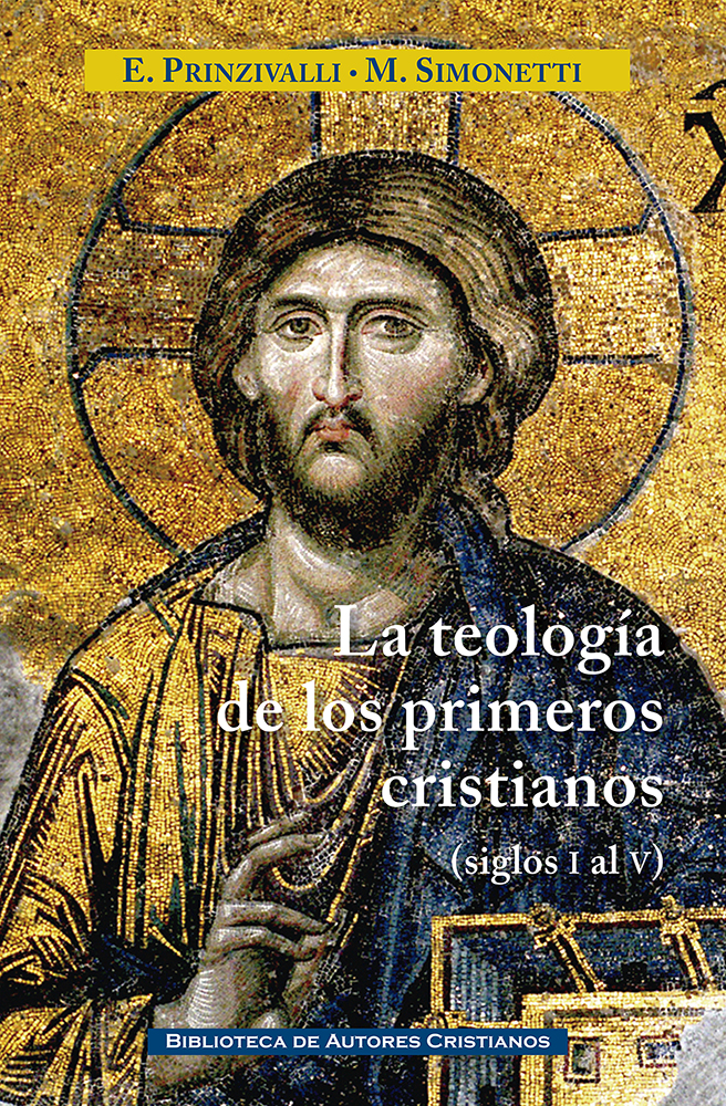 La teología de los primeros cristianos (De los siglos I al V)