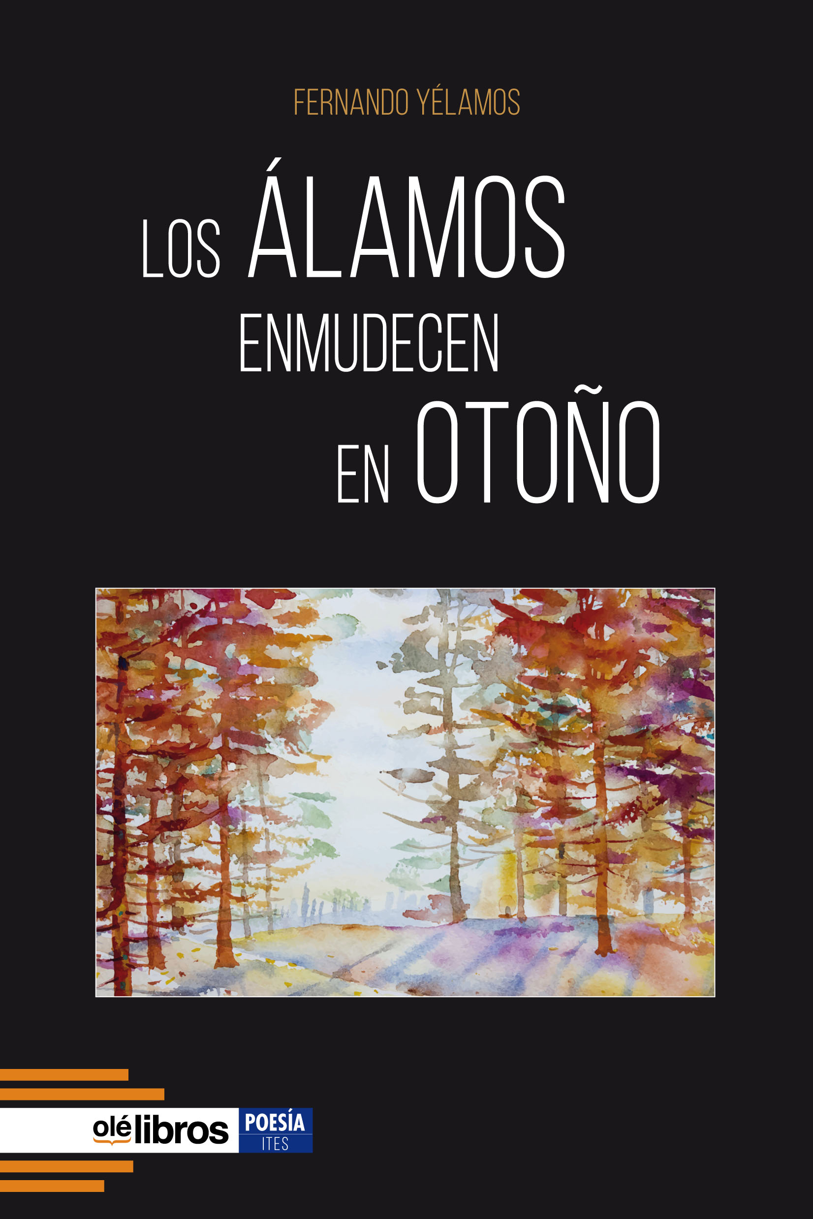 Los álamos enmudecen en otoño