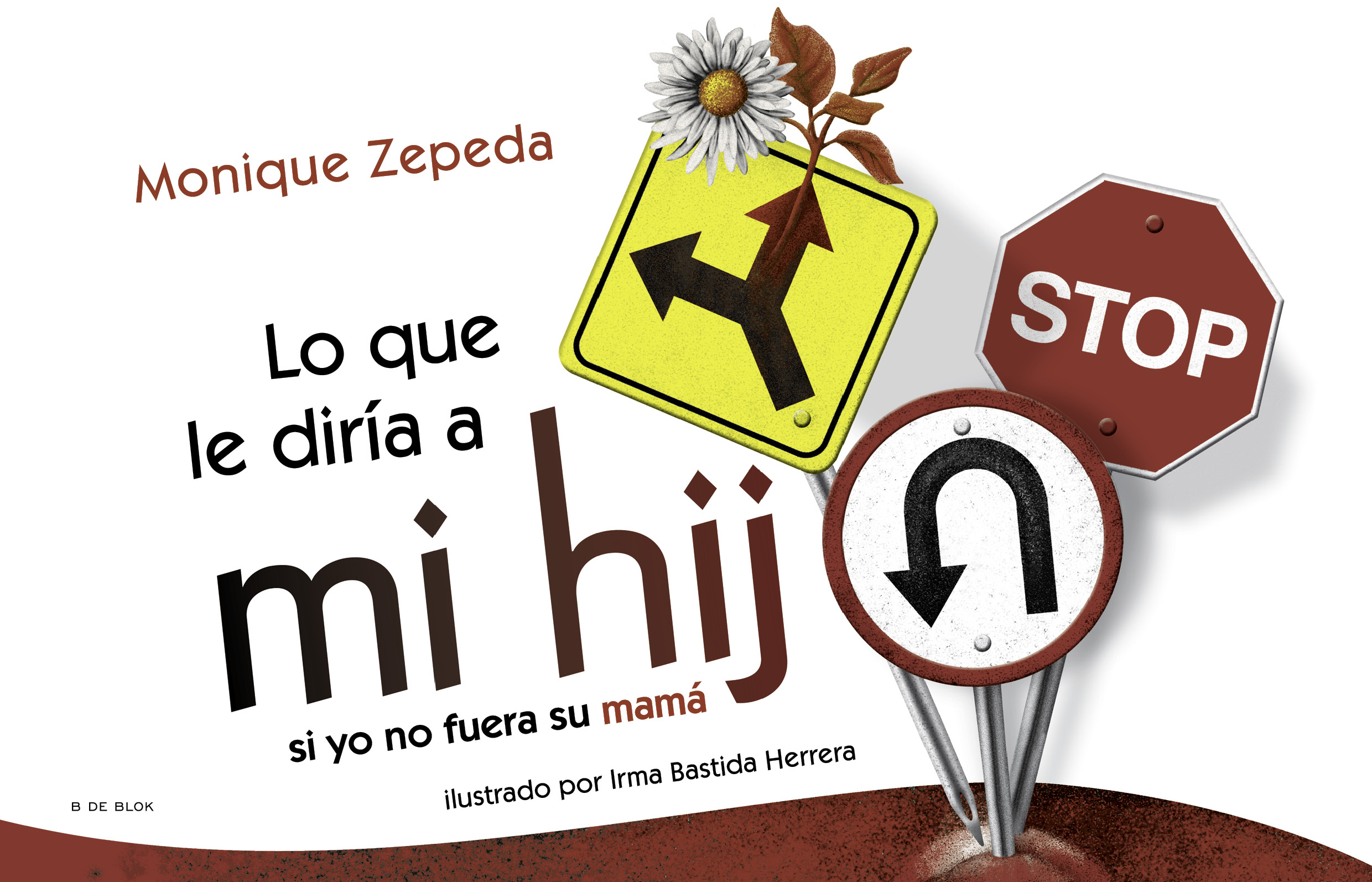 Lo que le diría a mi hij@ si yo no fuera su mamá