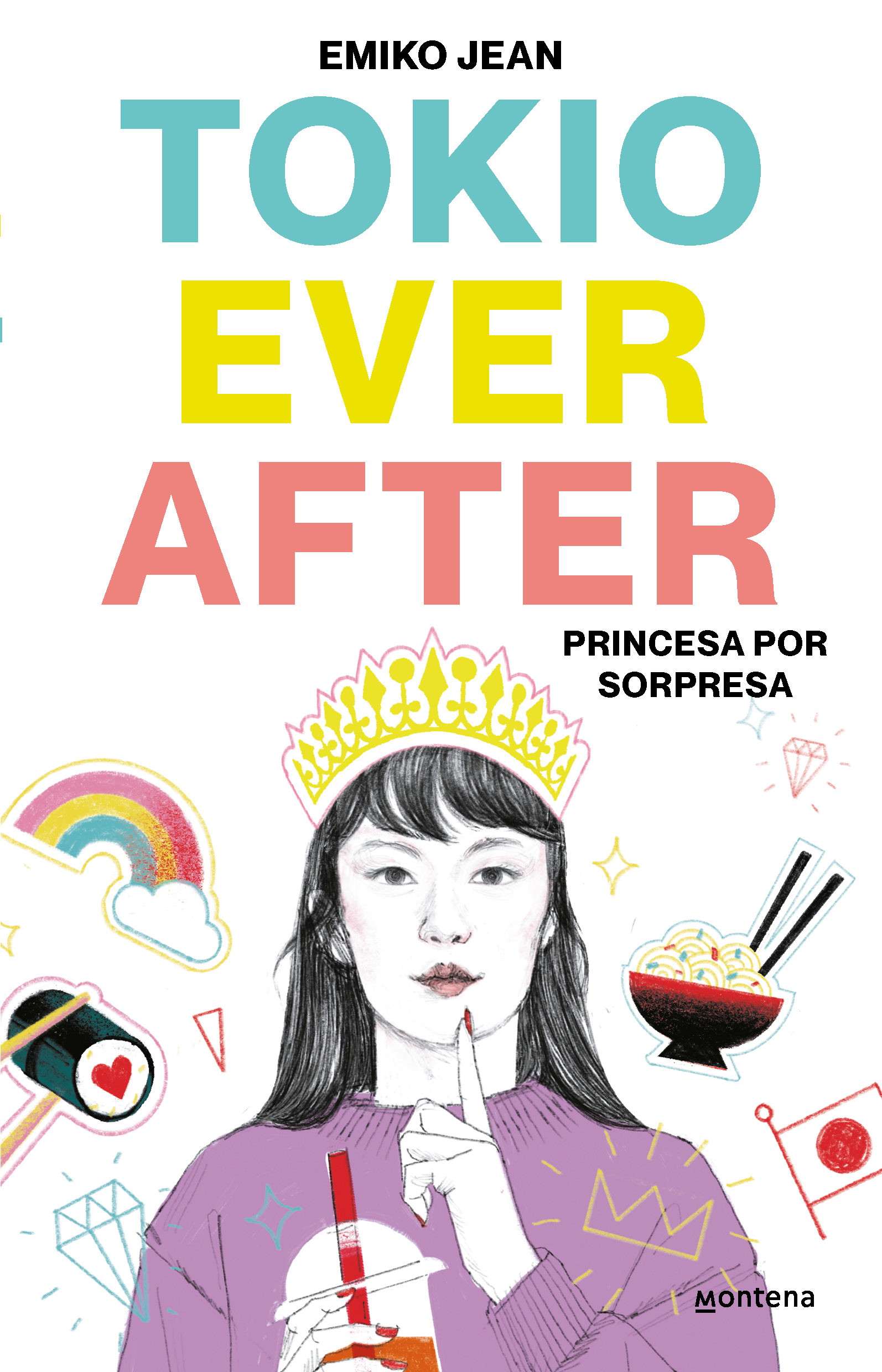 Tokyo Ever After. Princesa por sorpresa