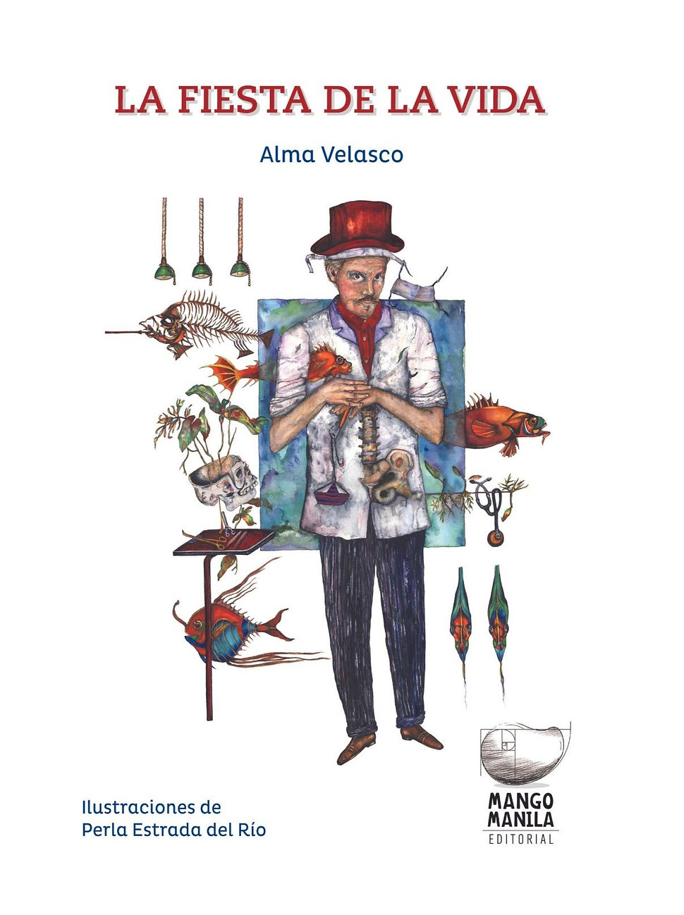 La fiesta de la vida