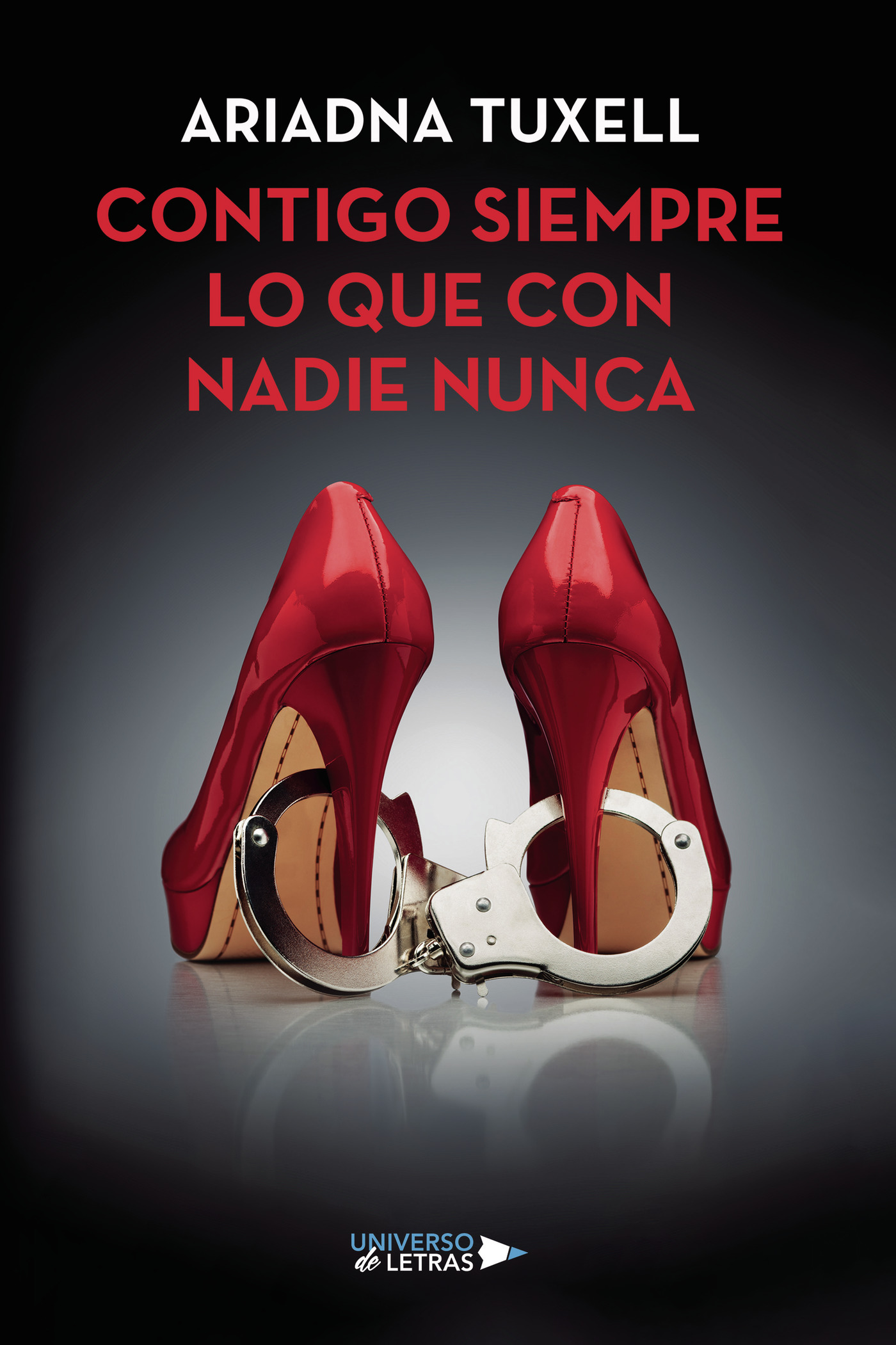 Contigo siempre lo que con nadie nunca