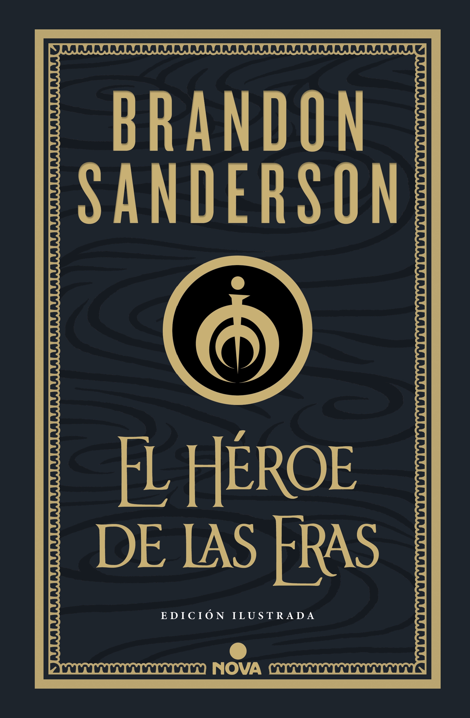 El Héroe de las Eras (Trilogía Original Mistborn (Edición Ilustrada) 3)