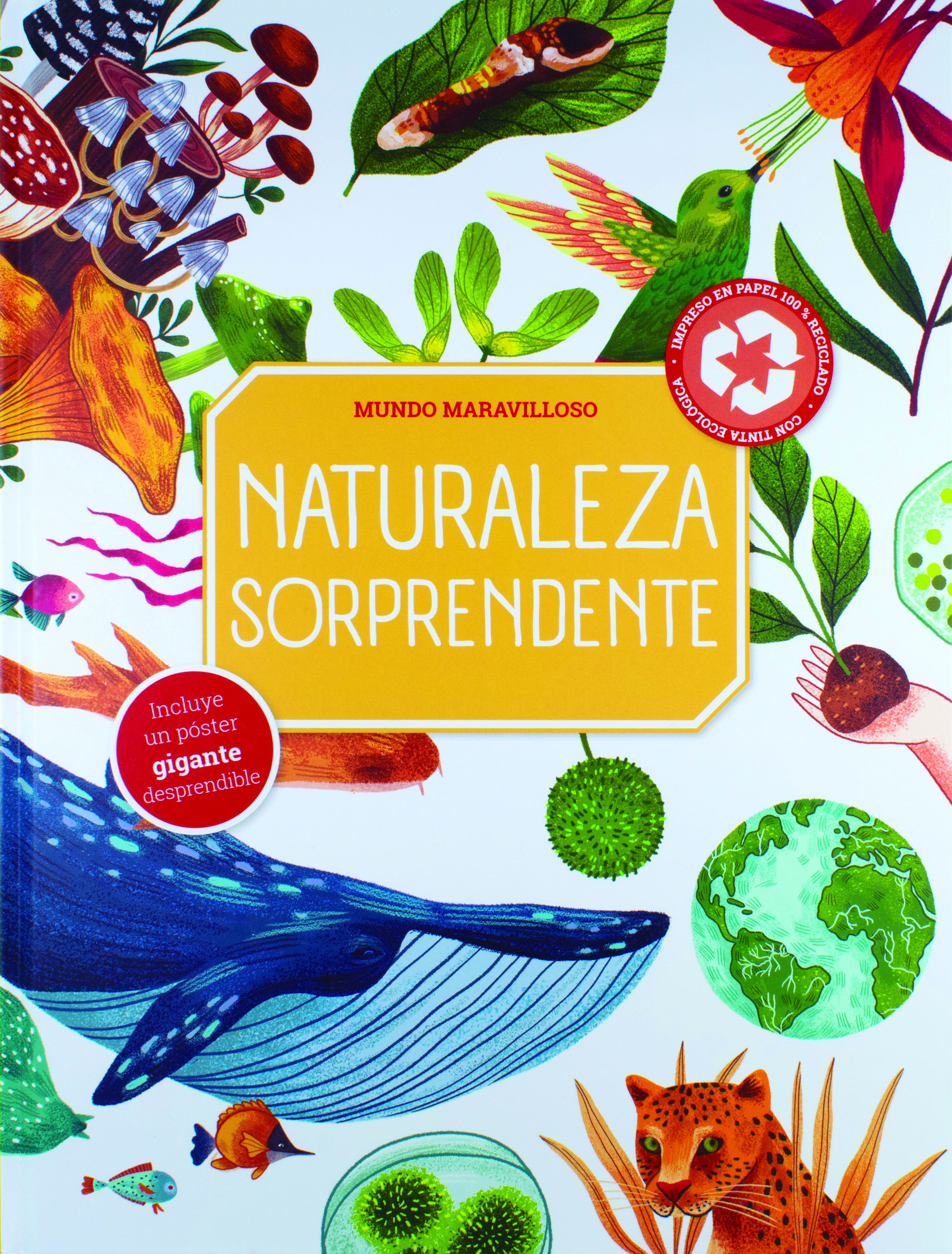 Mundo Maravilloso: Naturaleza Sorprendente