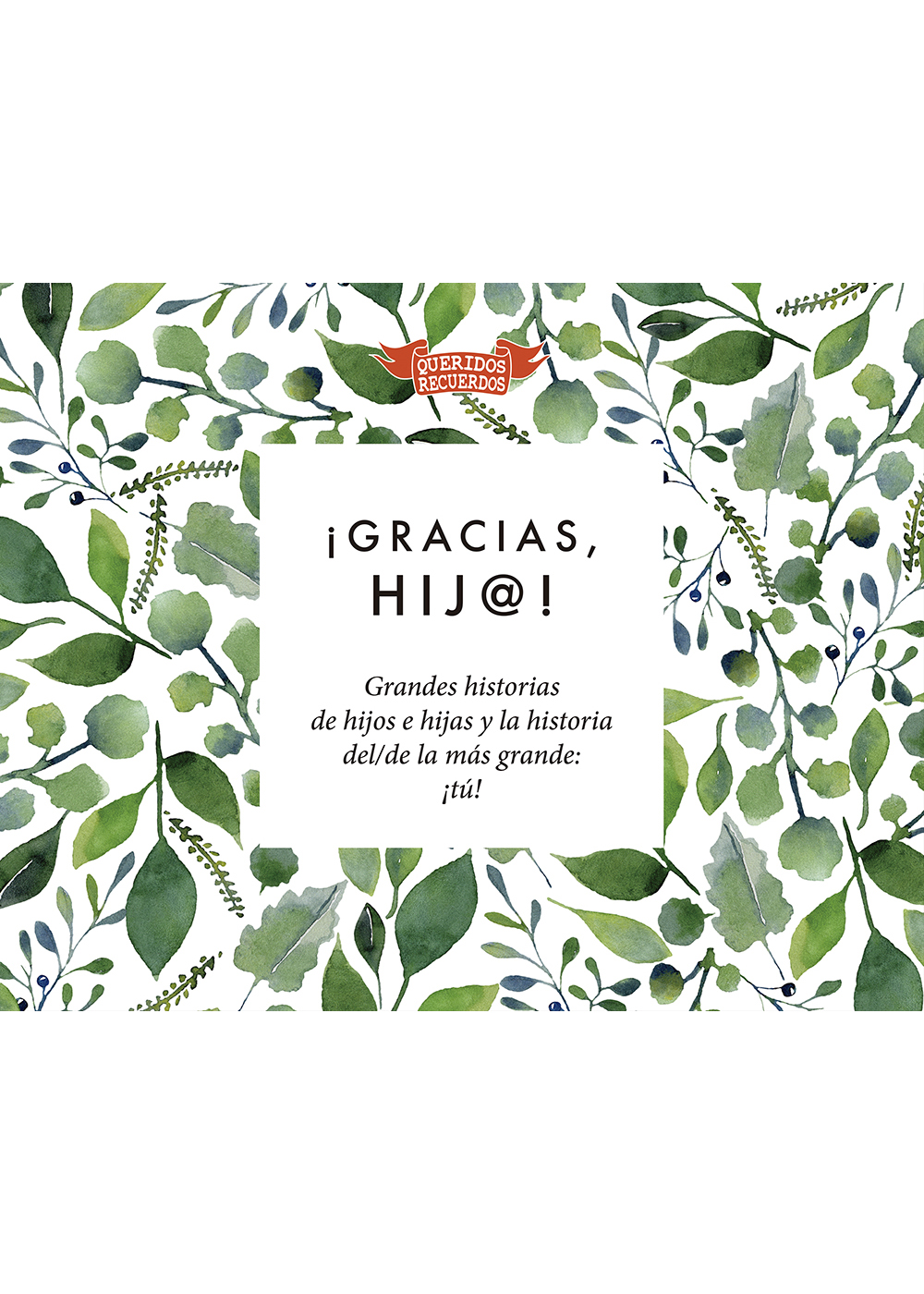 ¡Gracias, hij@!