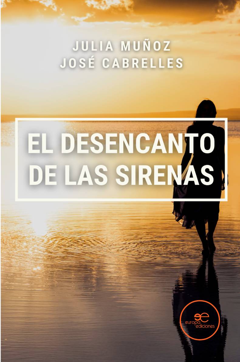 EL DESENCANTO DE LAS SIRENAS