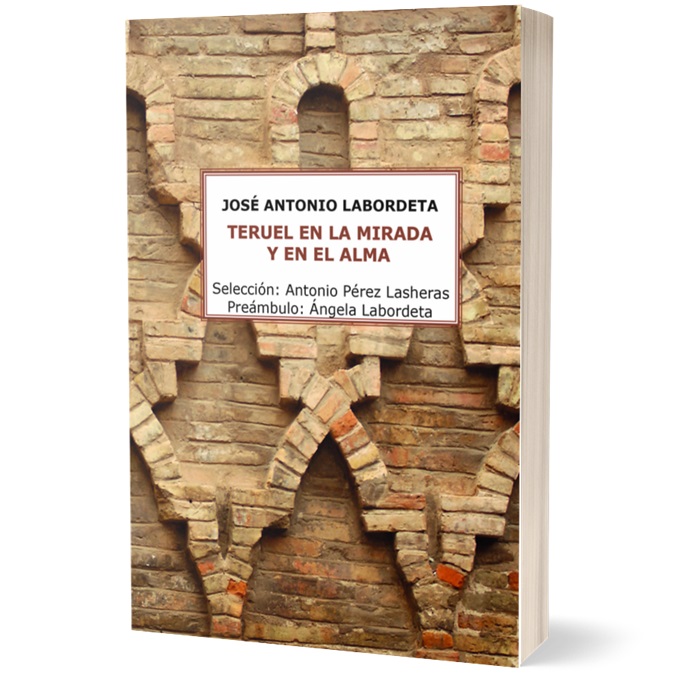 TERUEL EN LA MIRADA Y EN EL ALMA