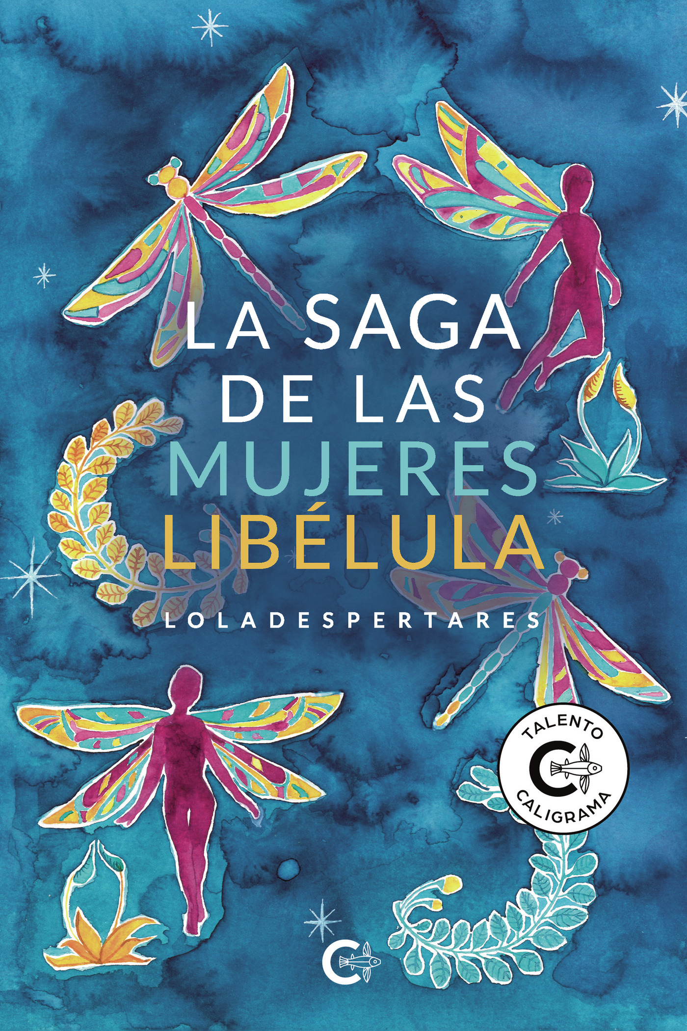 La saga de las mujeres libélula