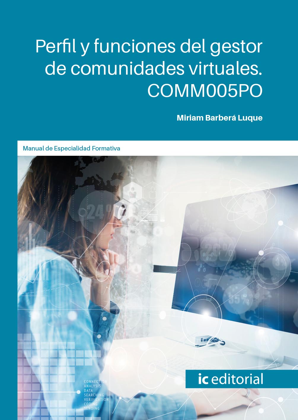Perfil y funciones del gestor de comunidades virtuales. COMM005PO