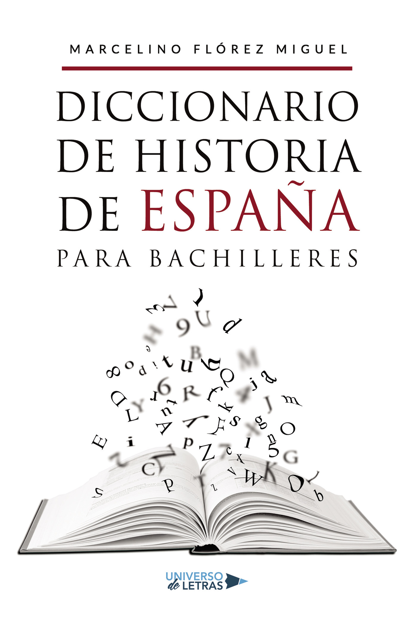 Diccionario de Historia de España para Bachilleres