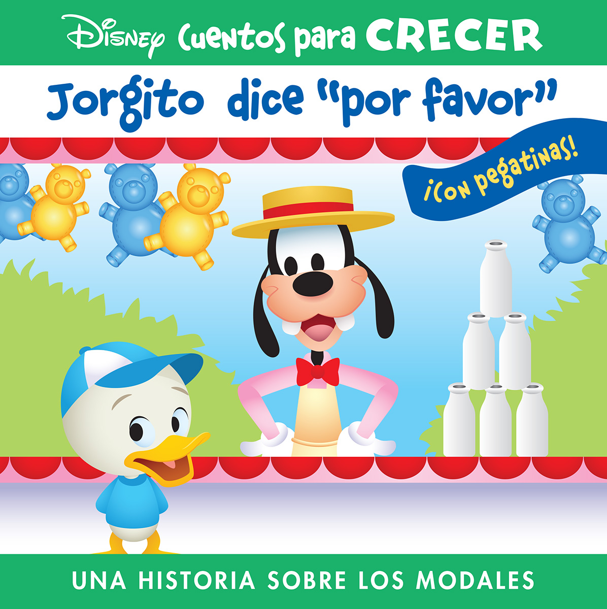JORGITO DICE 'POR FAVOR'. UNA HISTORIA SOBRE LOS MODALES. DISNEY CUENTOS PARA CRECER.