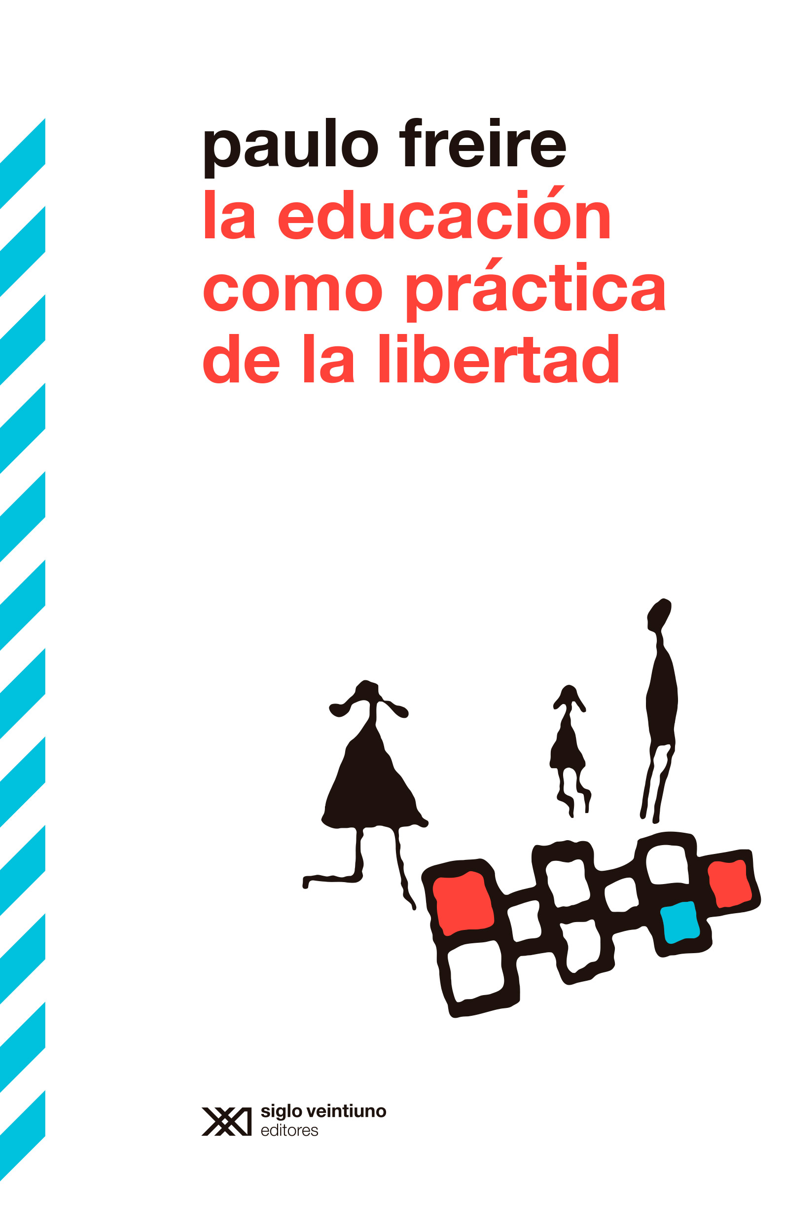 La educación como práctica de la libertad