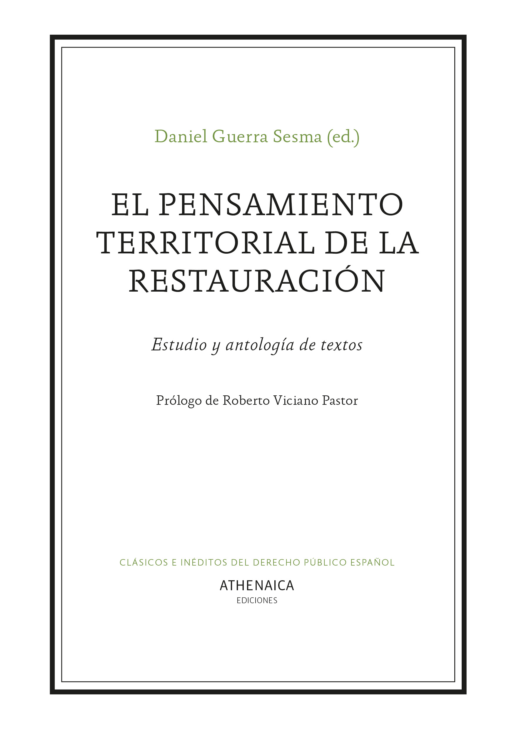 El pensamiento territorial de la Restauración