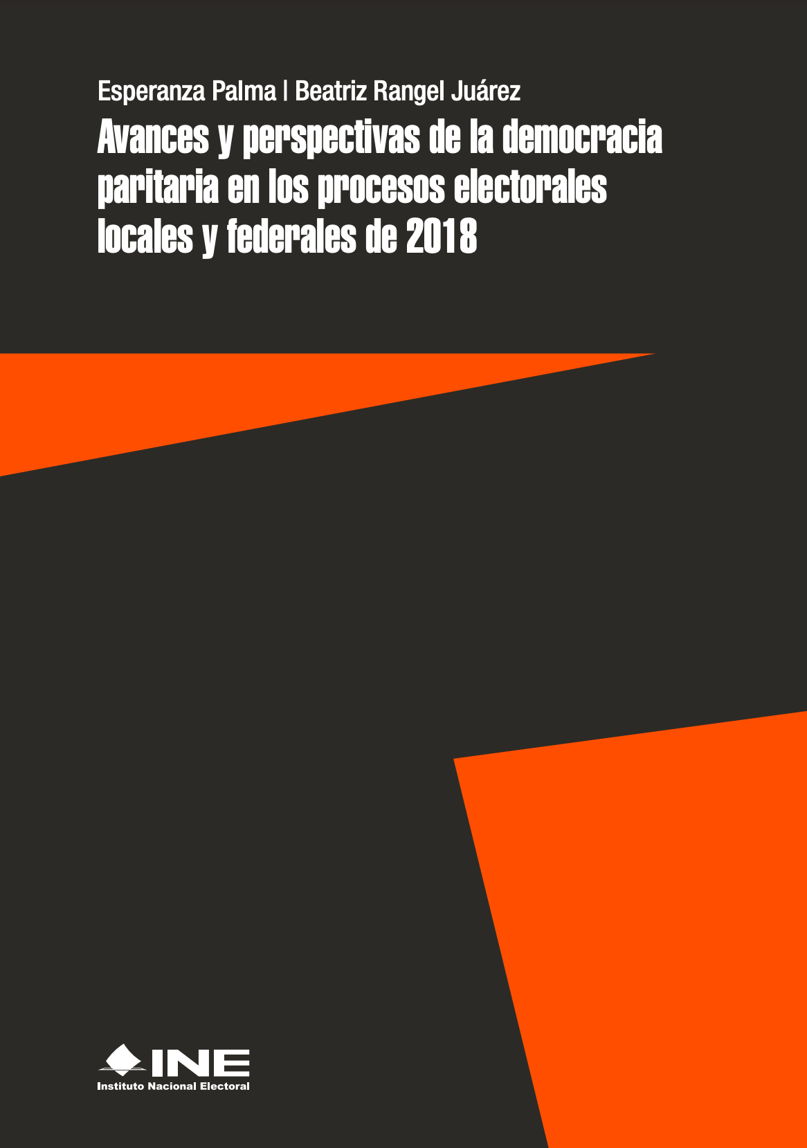 Avances y perspectivas de la democracia paritaria en los procesos electorales locales y federales de 2018