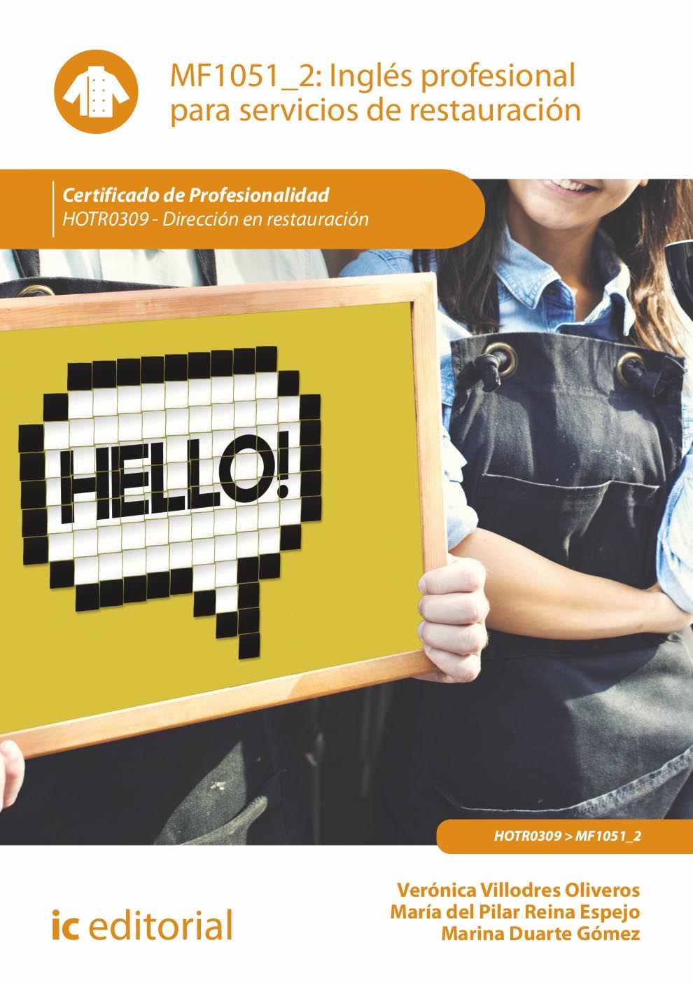Inglés profesional para servicios de restauración. HOTR0309 - Dirección en restauración