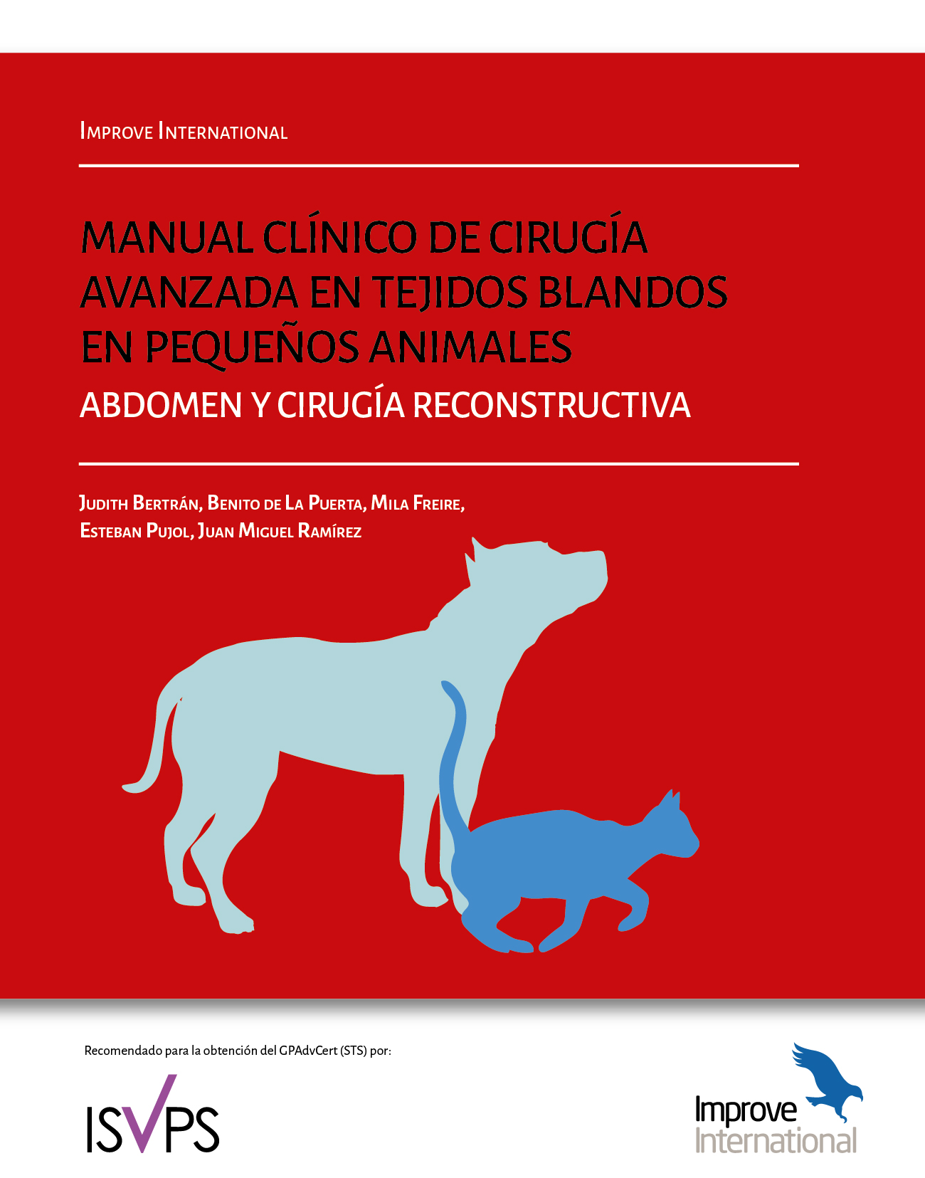 Manual clínico de cirugía avanzada de tejidos blandos en pequeños animales. Abdomen y cirugía reconstructiva