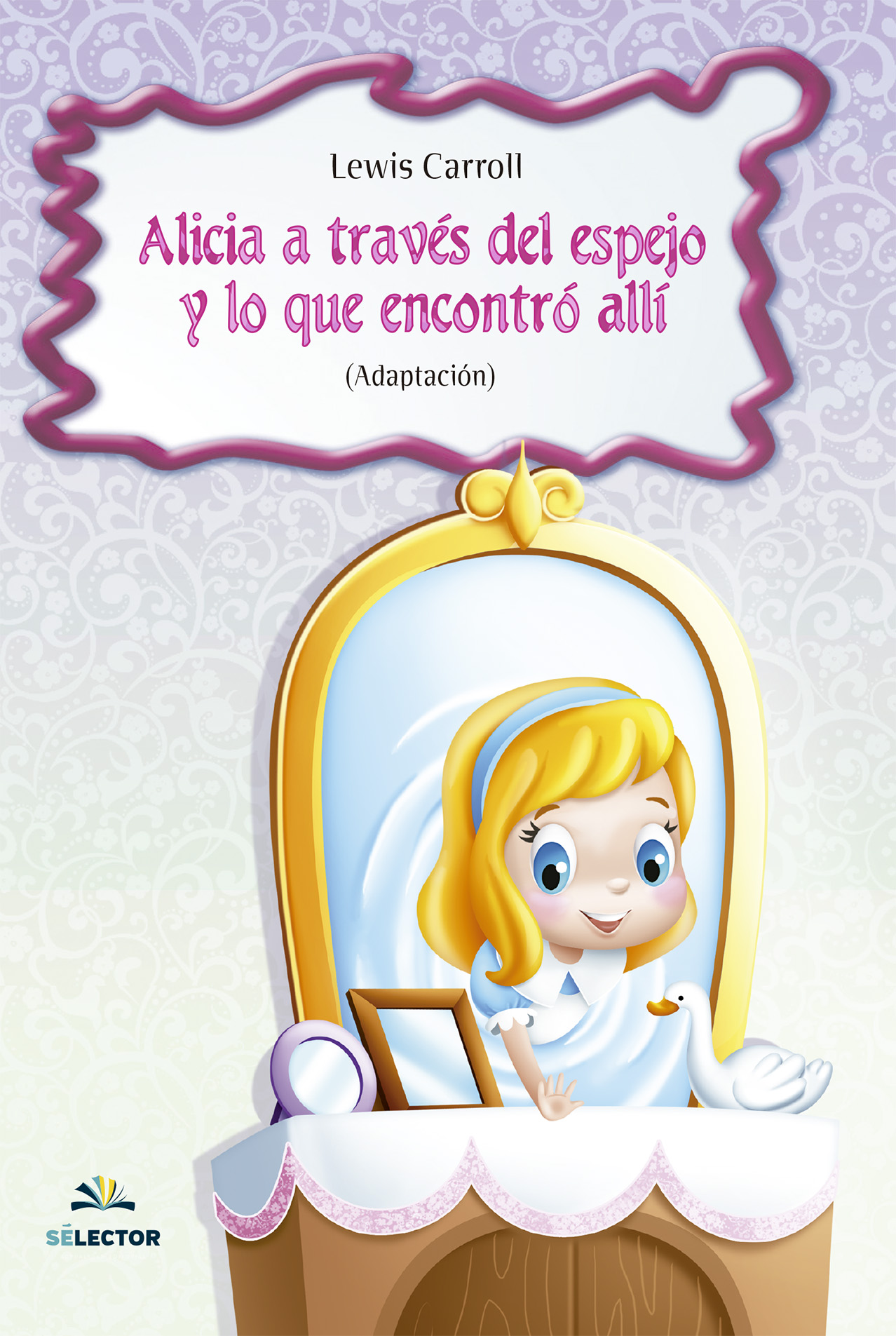 Alicia a través del espejo y lo que se encontró allí