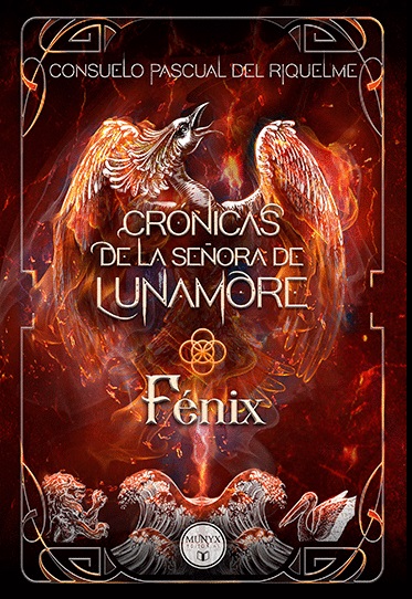 Crónicas de la señora de Lunamore: Fénix
