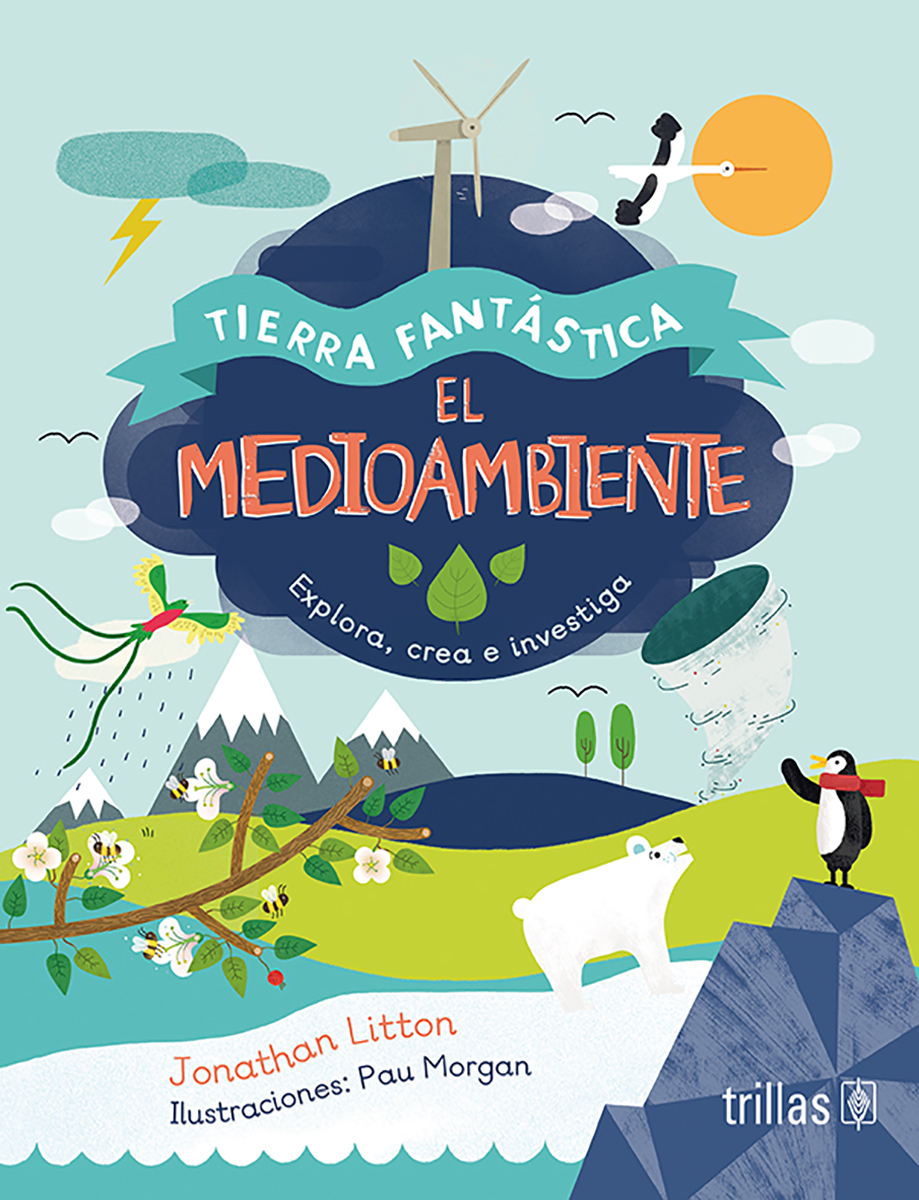 El medio ambiente